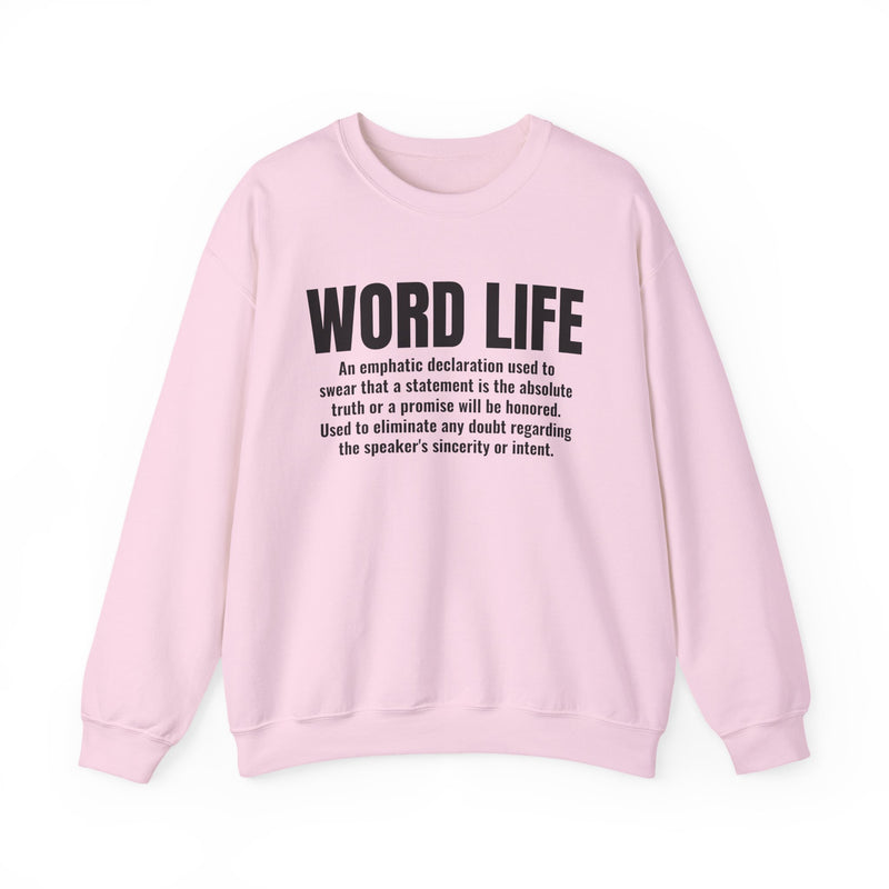 Word Life — Old School Slang Definition Sweatshirt