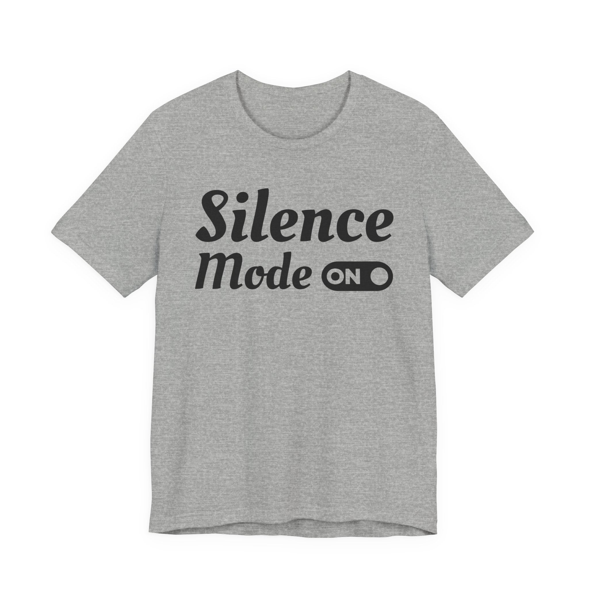 Silence Mode On T-shirt
