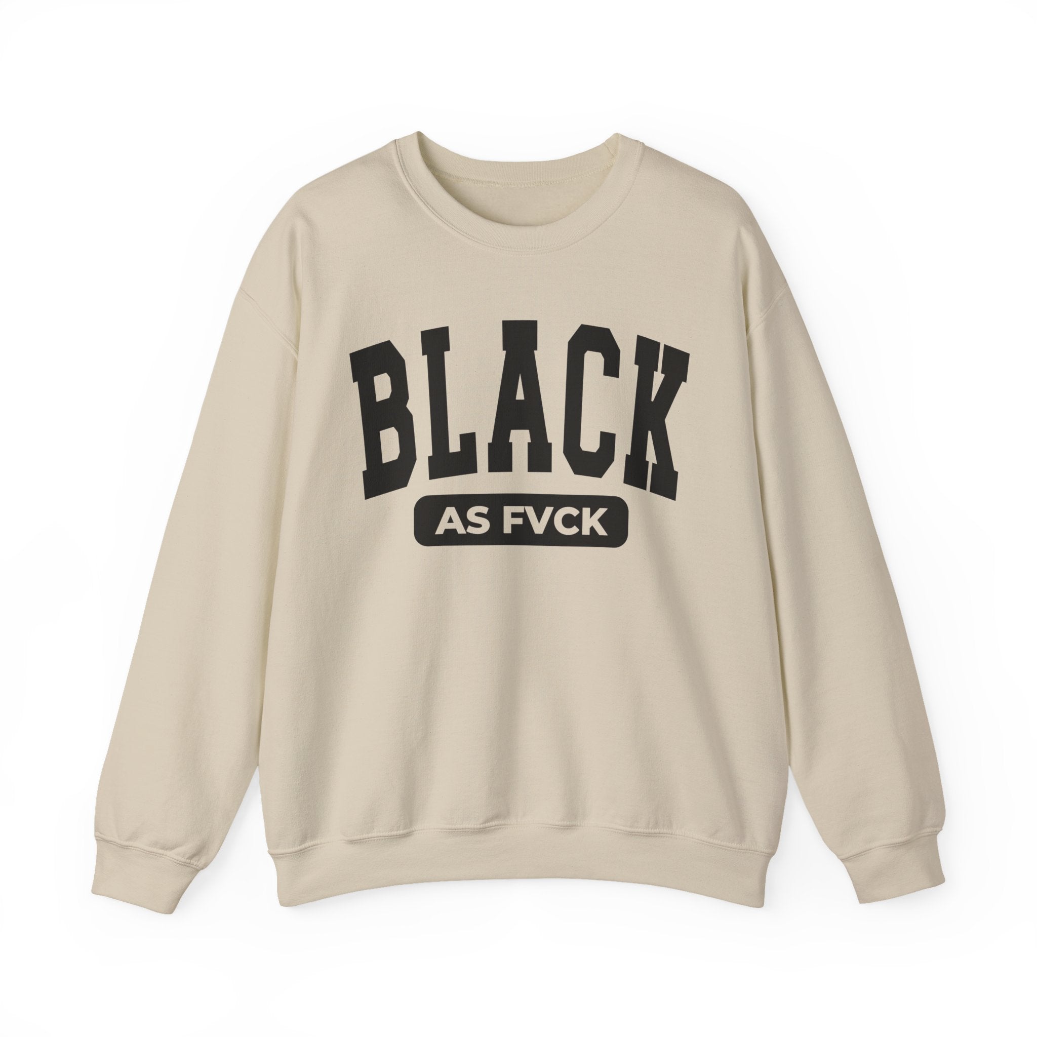 Black As Fvck Sweatshirt