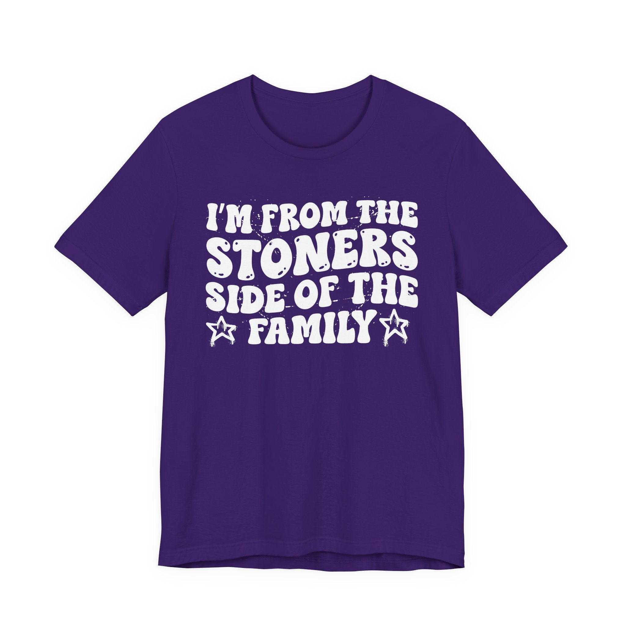 I'm From The Stoners Side of the Family — Funny Family Pride T-Shirt