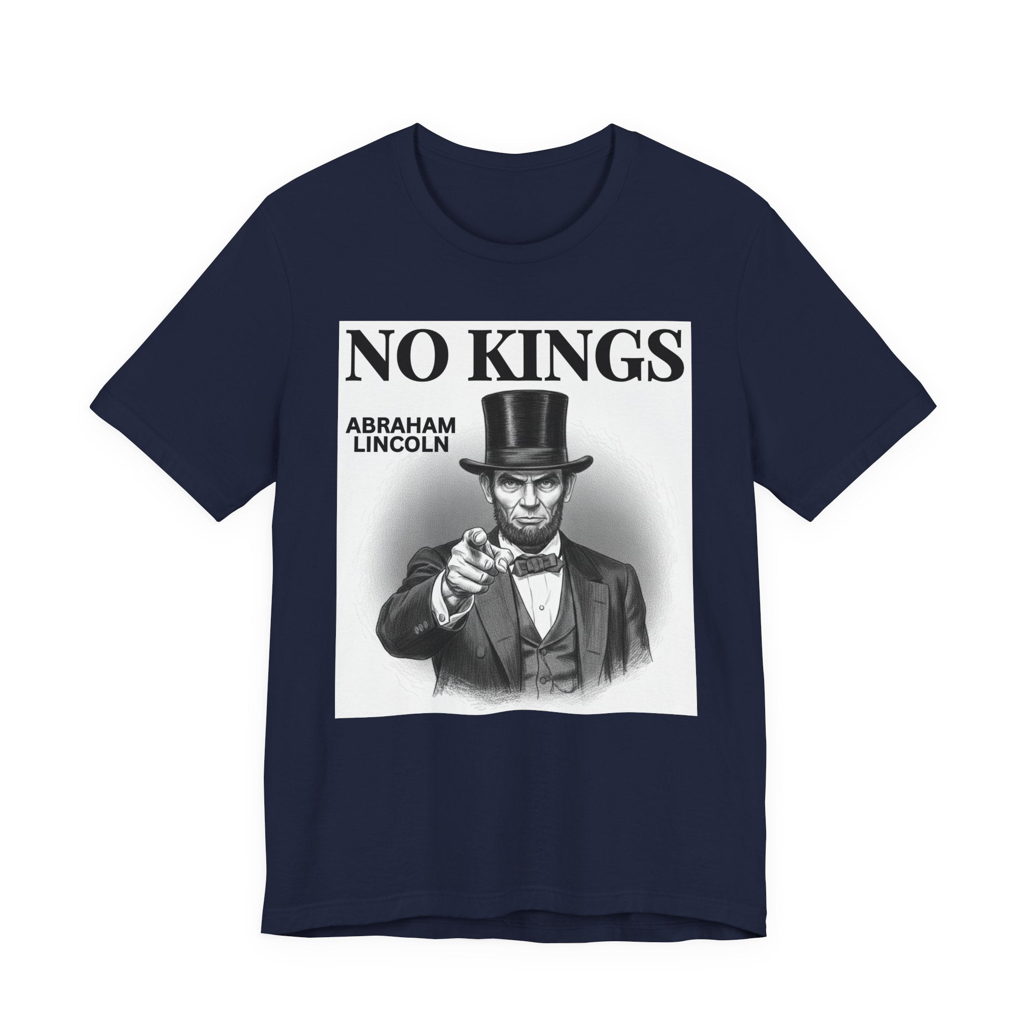 No Kings Abraham Lincoln T-Shirt
