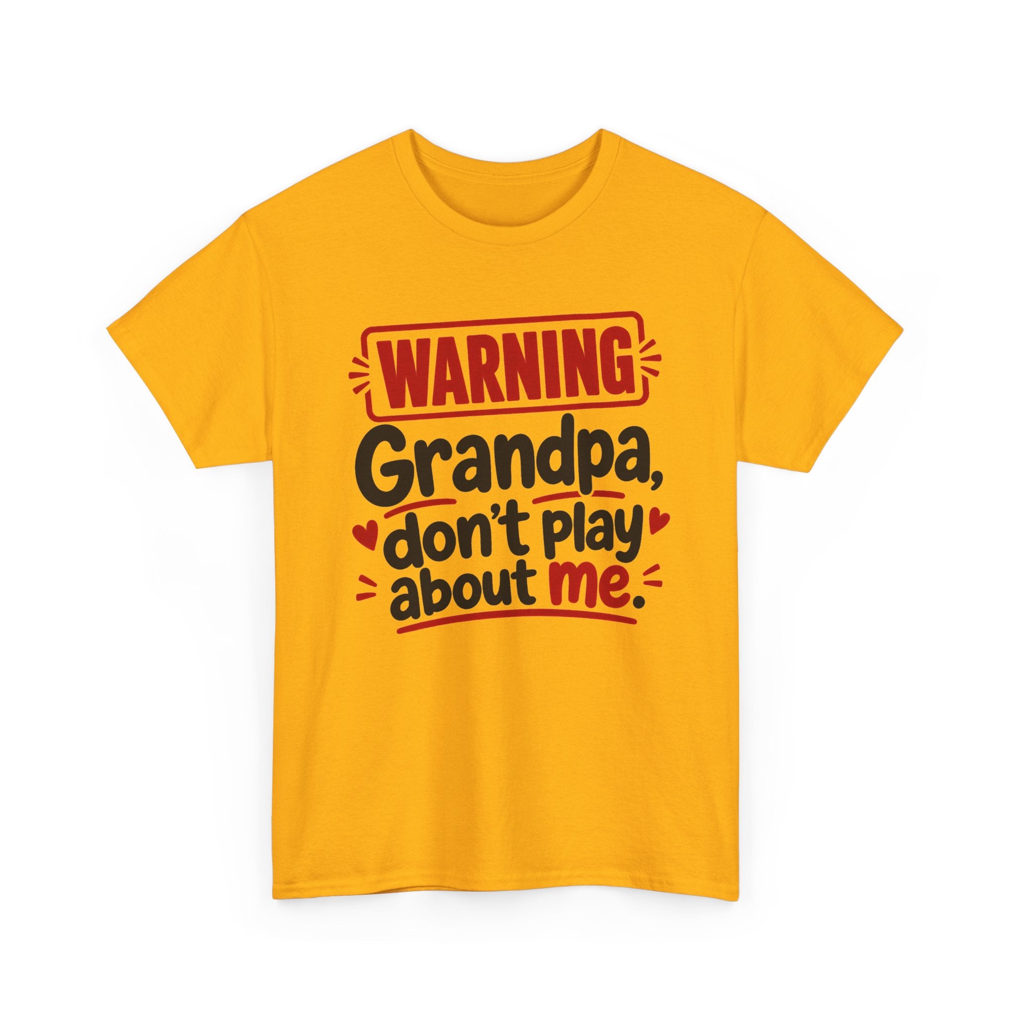Grandpa Don't Play About Me － Adult Parent Child T-shirt