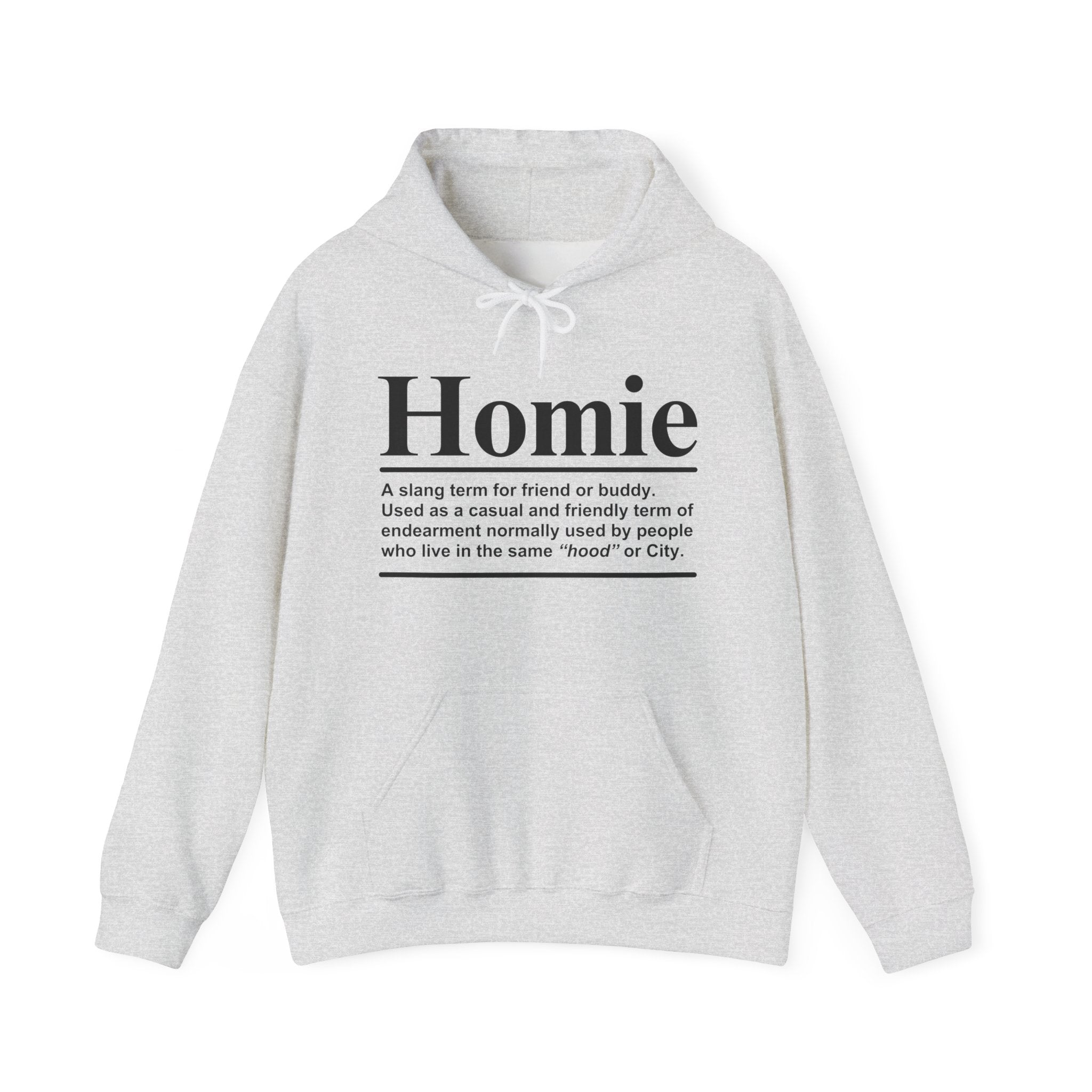 Homie -  Hoodie