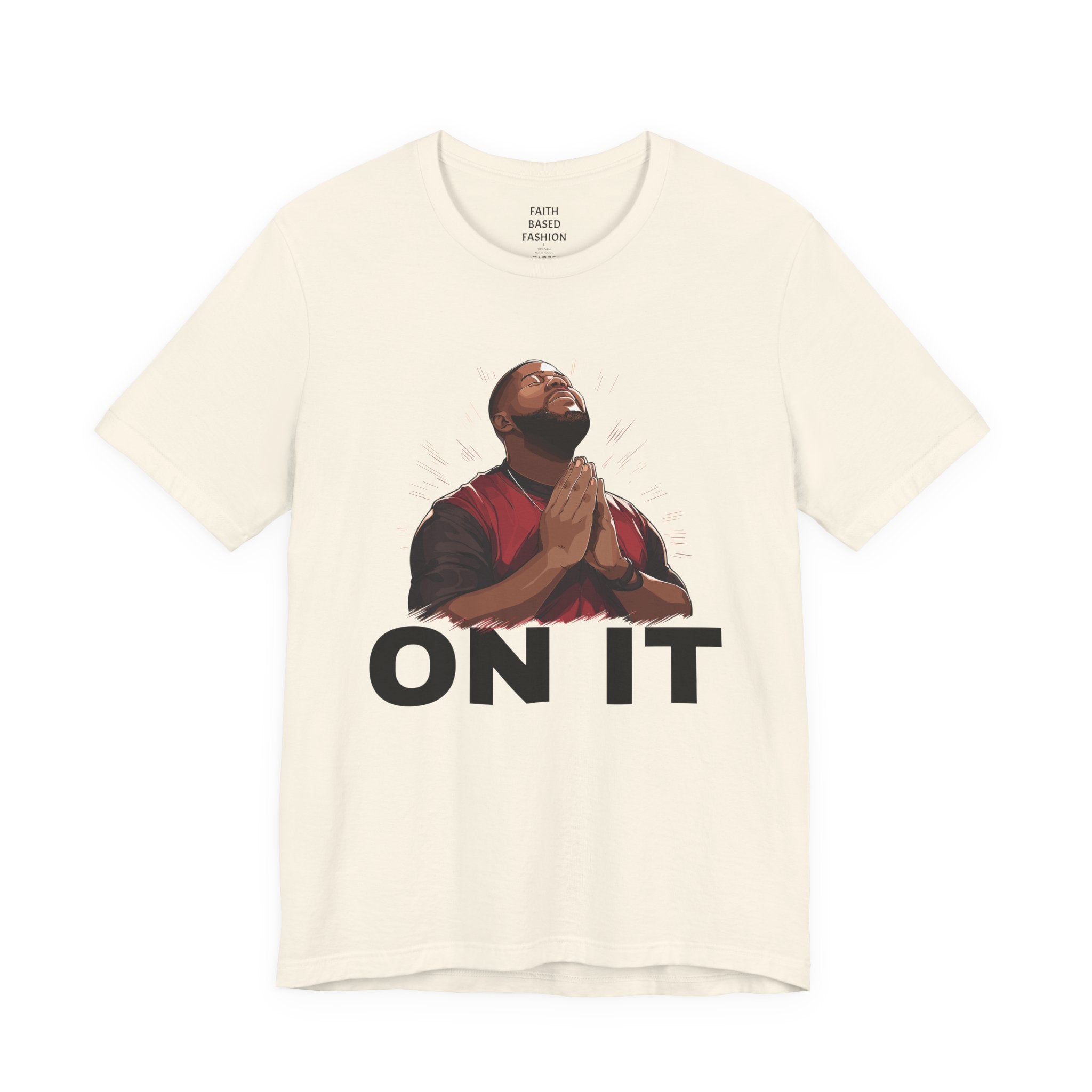 Pray On It (men) T-Shirt