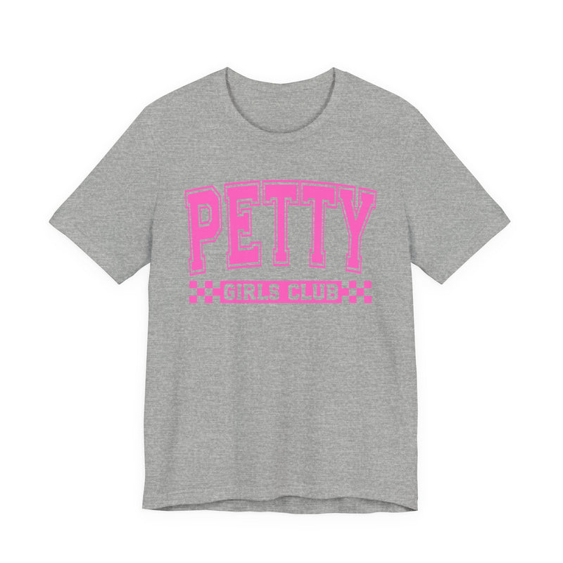 Petty Girls Club — Pink Varsity Statement T-Shirt