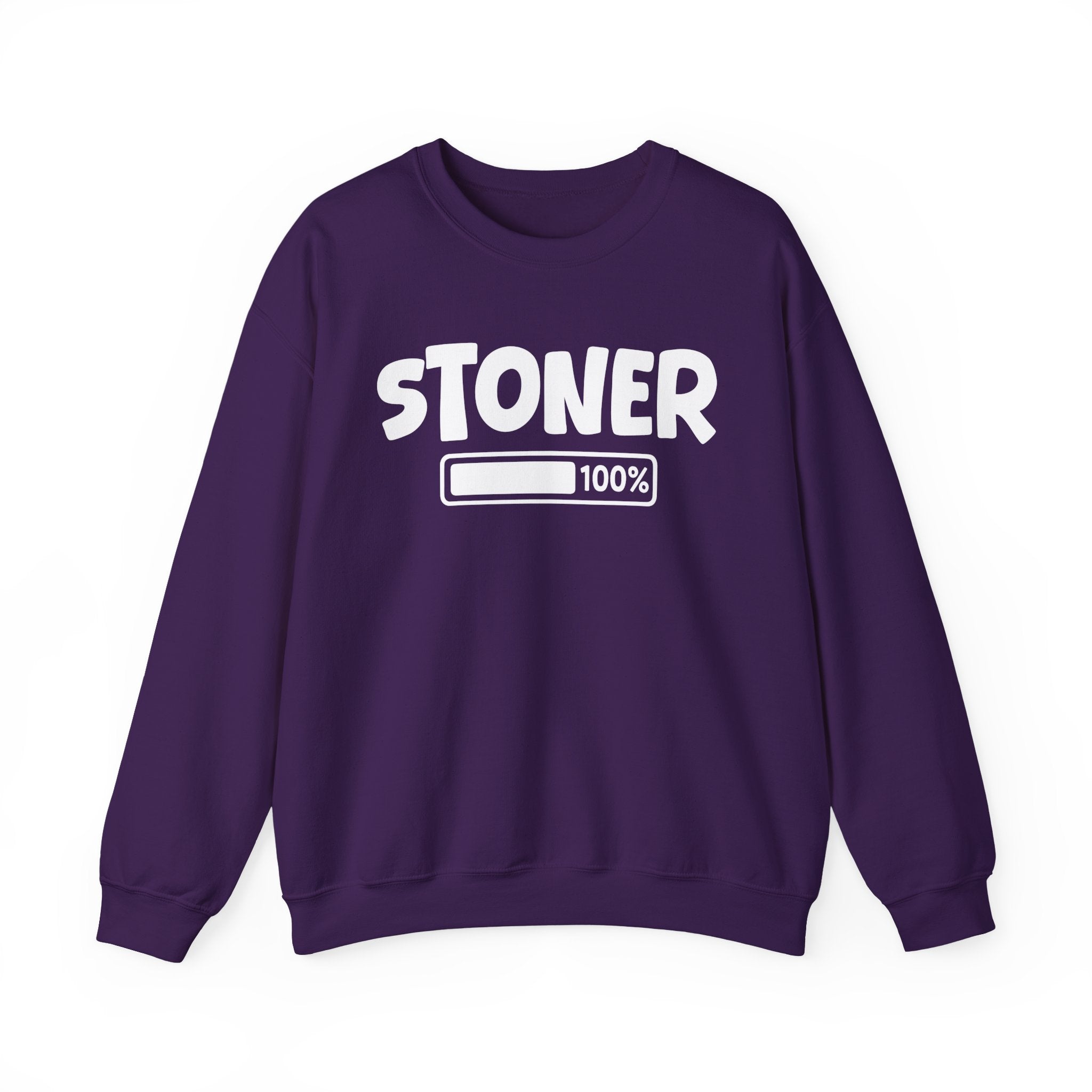 Stoner 100% Loaded - Weed Lover Sweatshirt