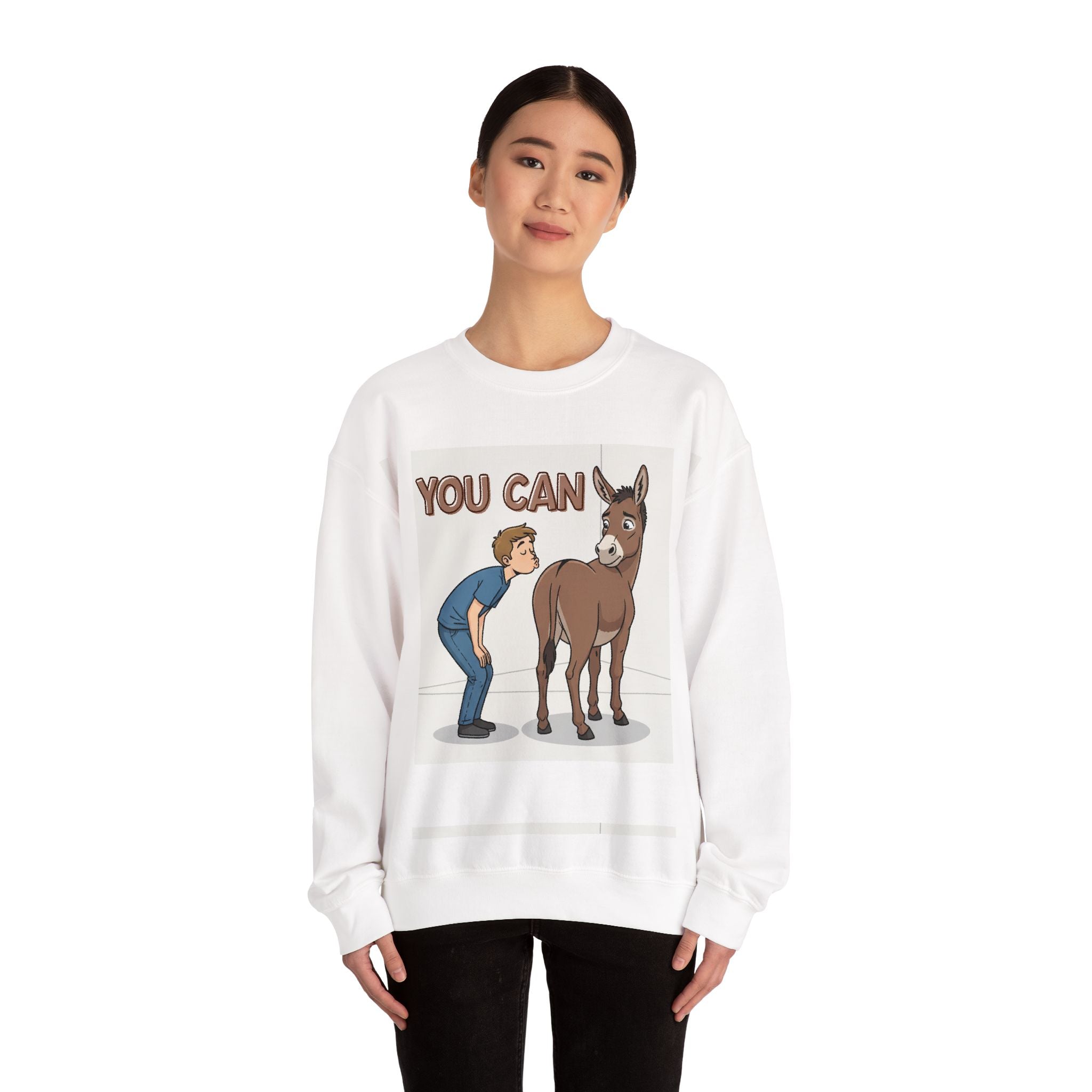 You Can (Kiss My Ass) - Sweatshirt