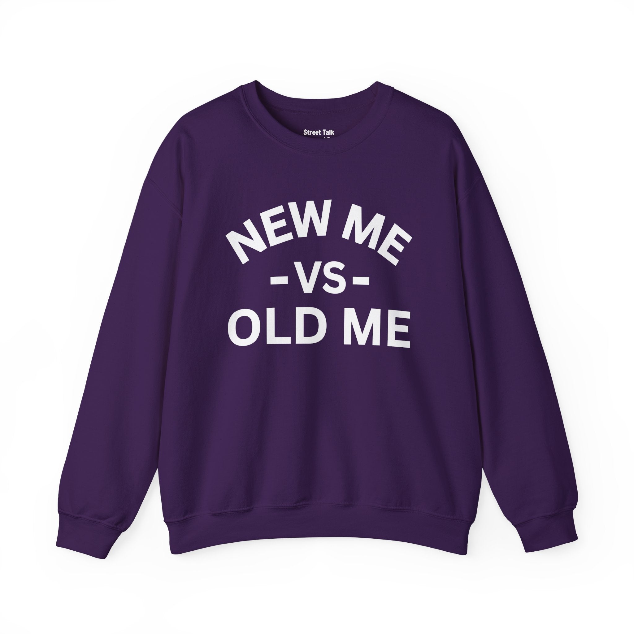 New Me VS Old Me — Sweatshirt