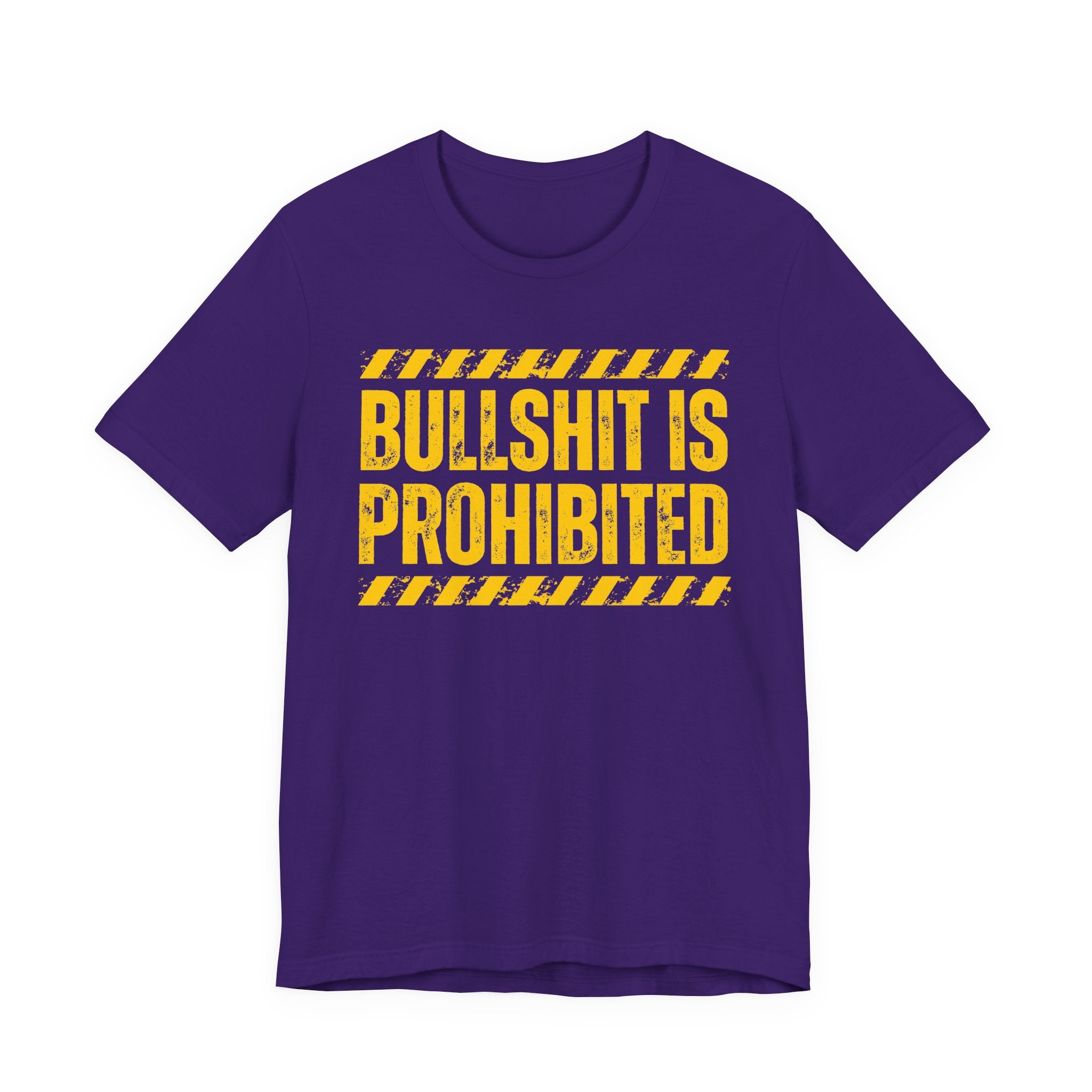 Bullshit Is Prohibited－Boundaries Setting Expression T-Shirt