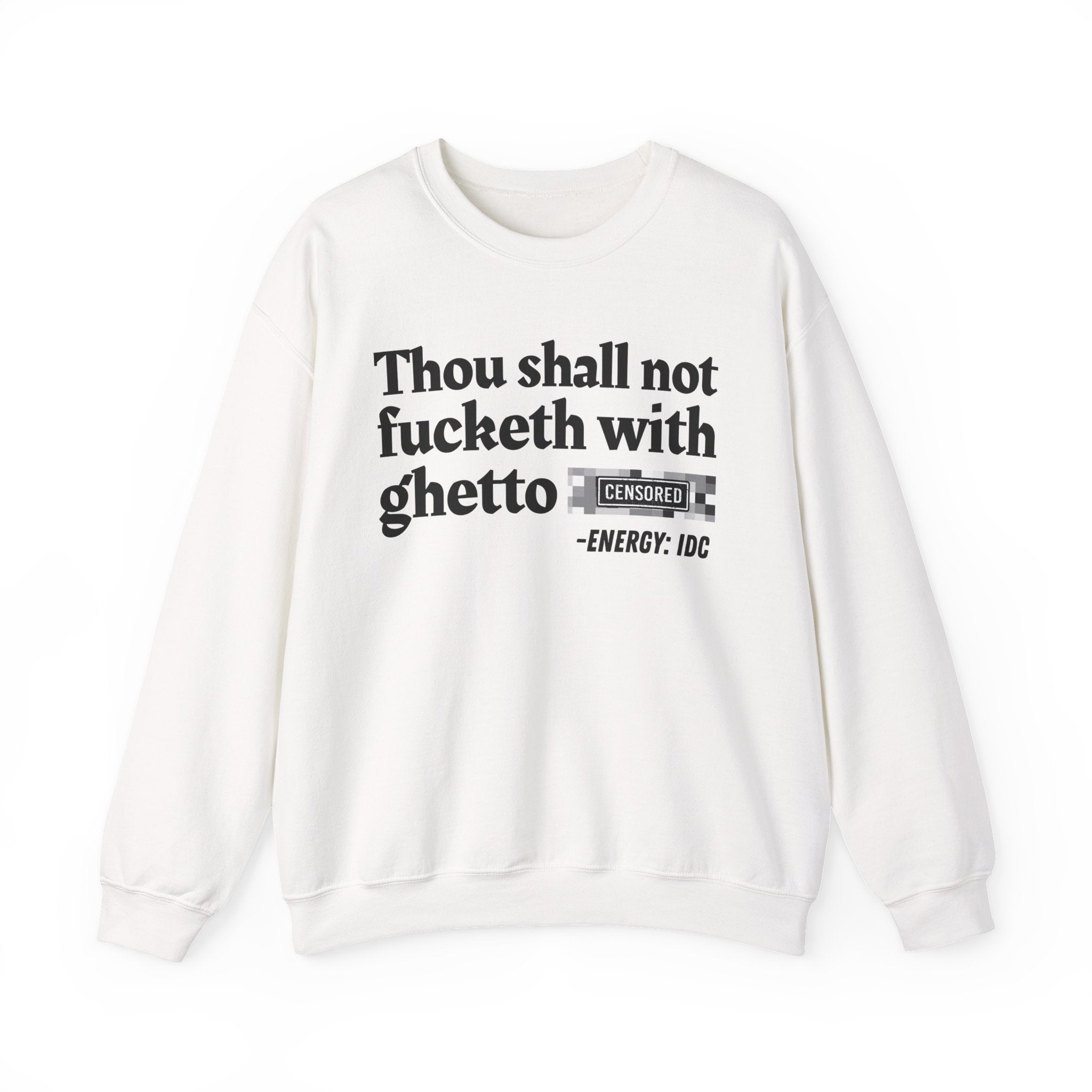 Thou Shall Not Fucketh With Ghetto (Censored Bitch) — Vintage funny Bible——Print Slogan T-Shirt