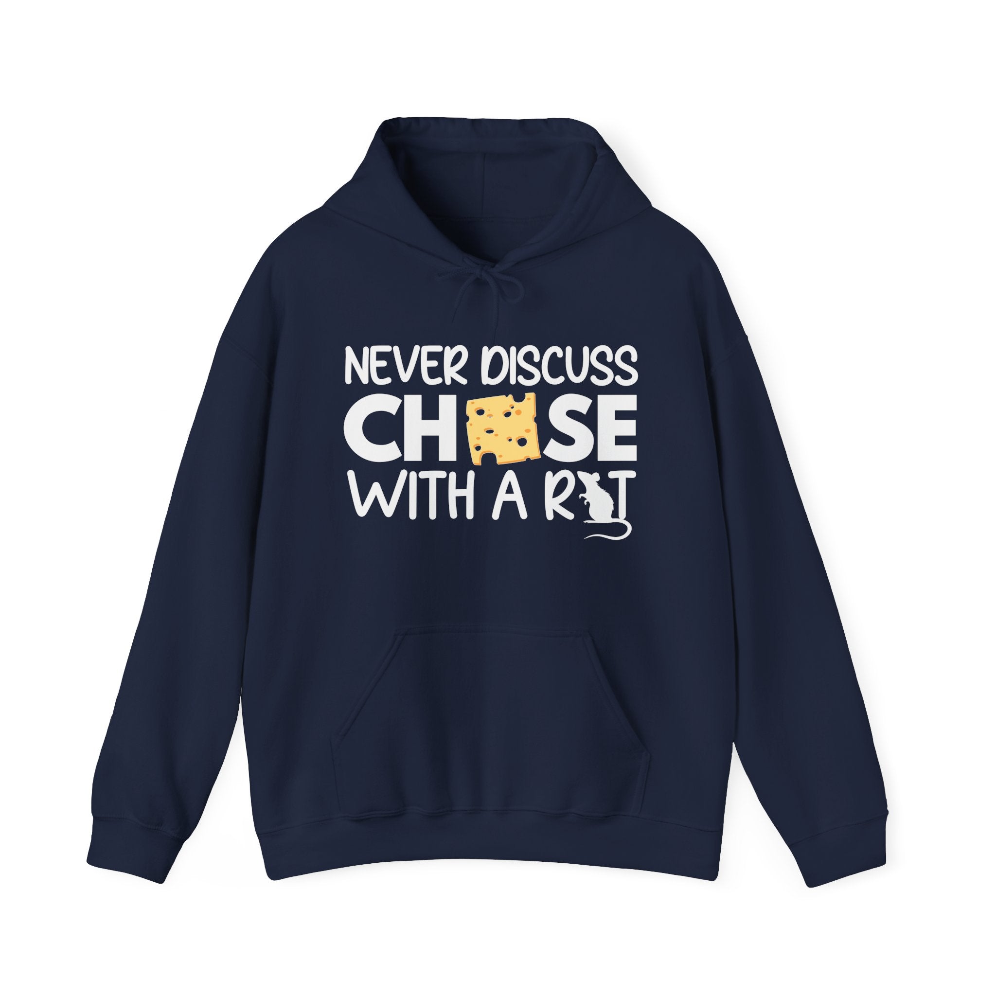 Never Discuss Cheese with a Rat Hoodie