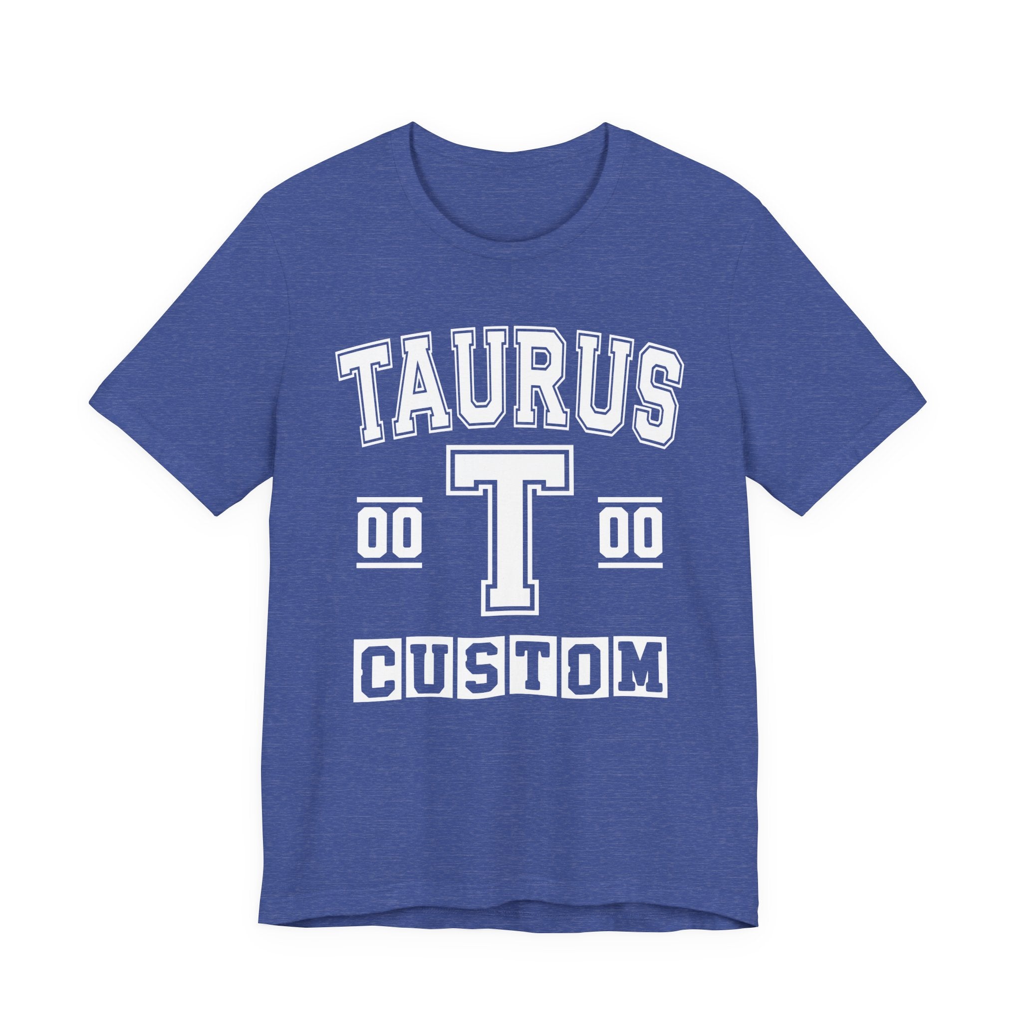 Custom Taurus Varsity Tee Shirt — Customize Birthday Day/Month/Year - Customize Season/nation/Society