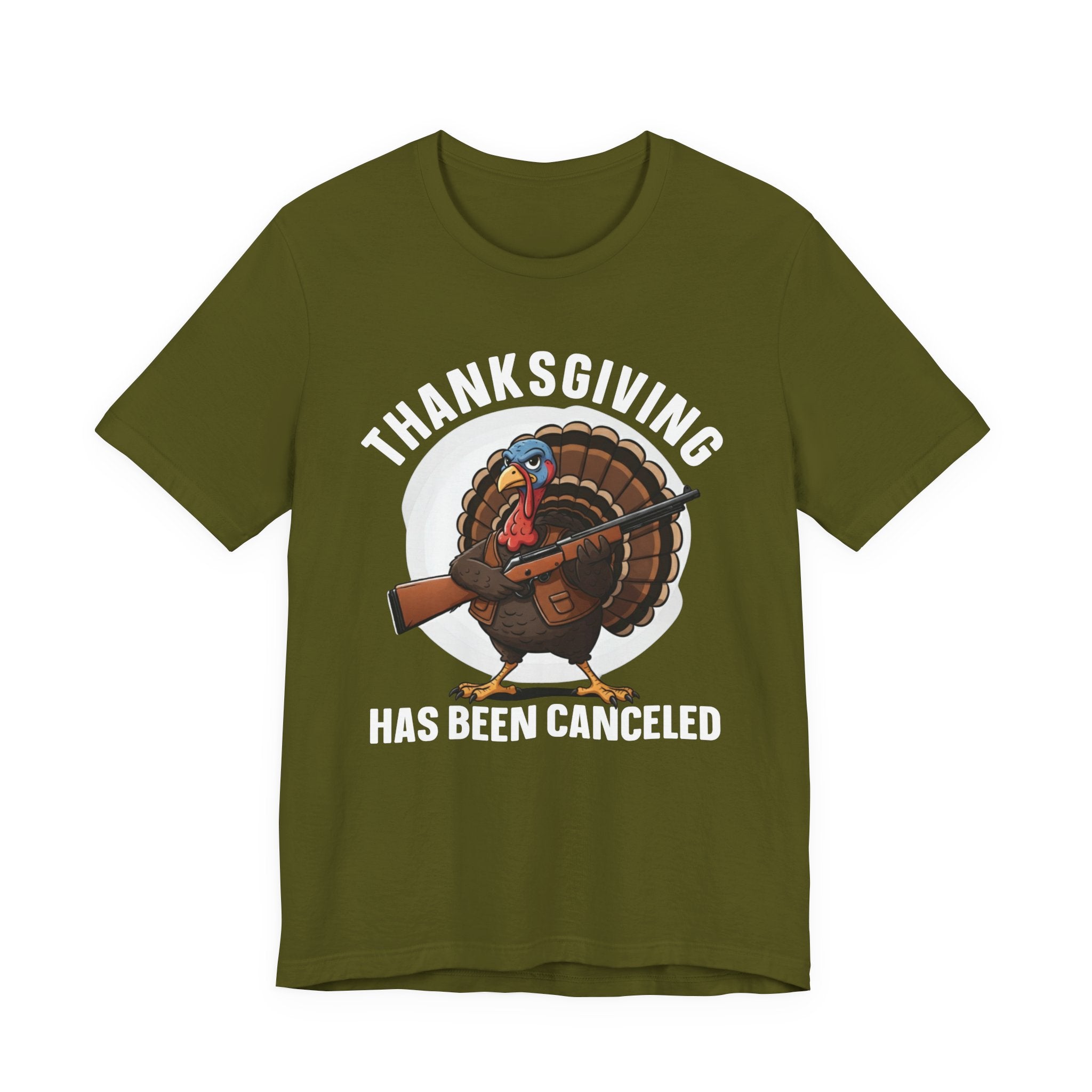 Thanksgiving Has Been Canceled T-Shirt