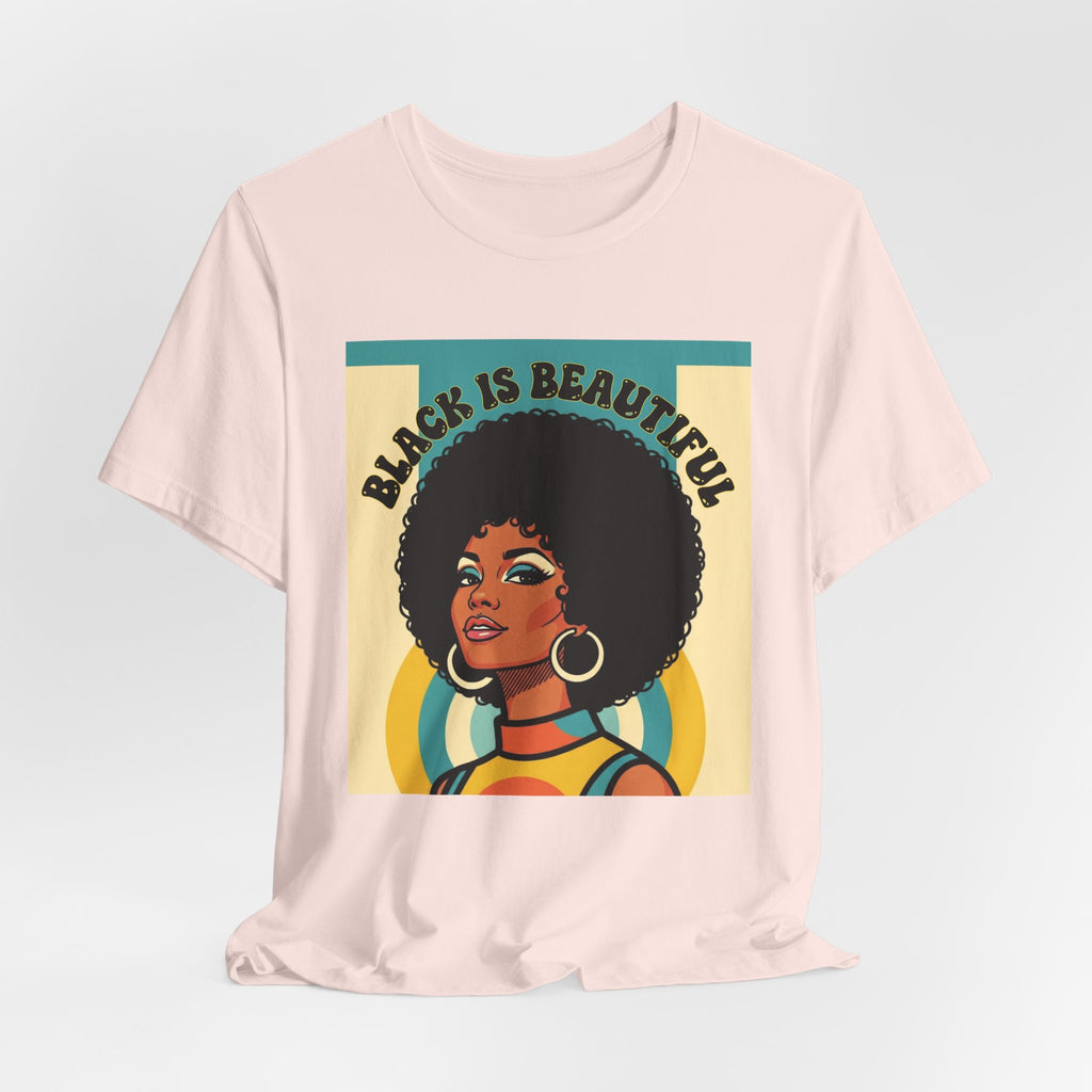 Black Is Beautiful- Black Pride Tee Shirt