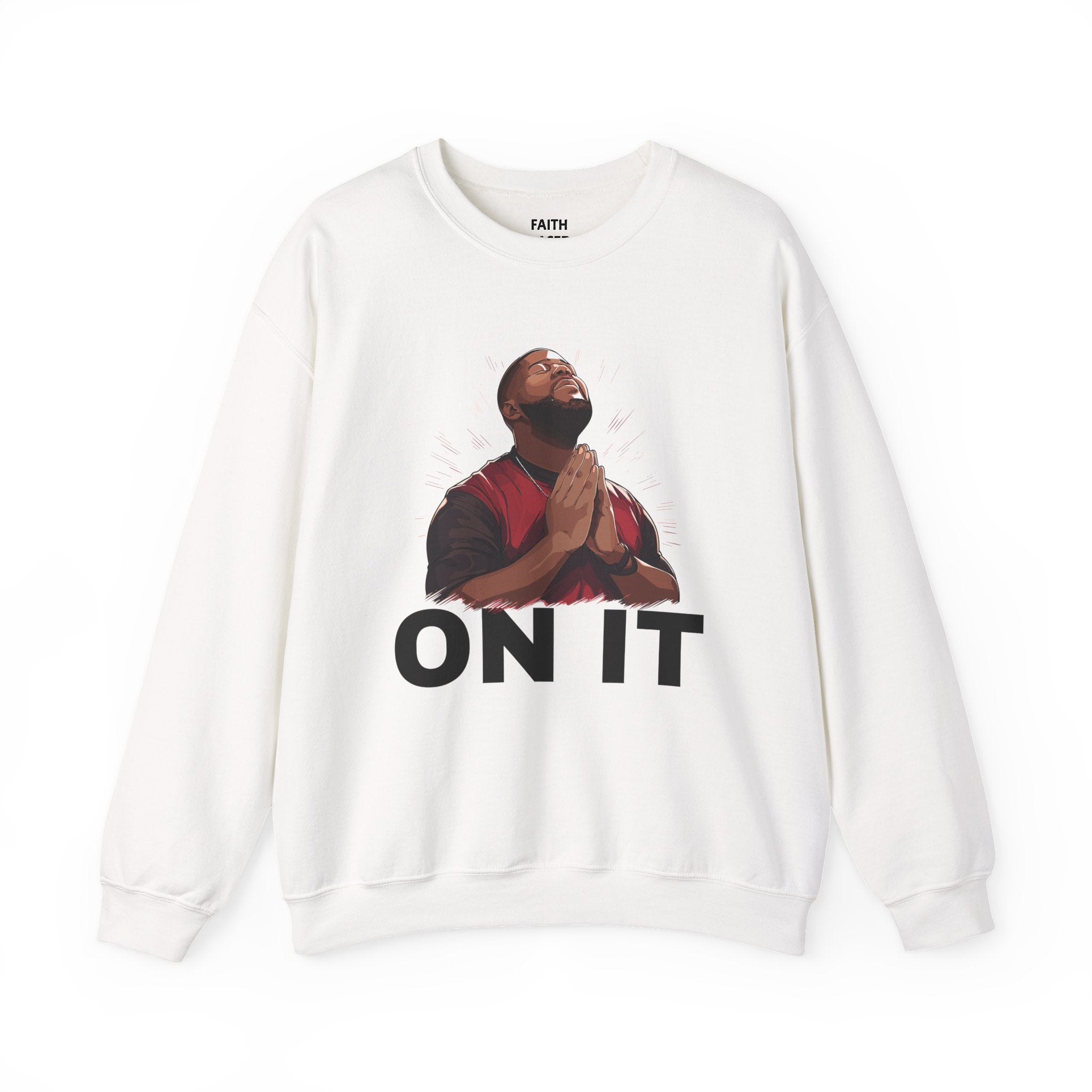 Pray On It Sweatshirt (men)