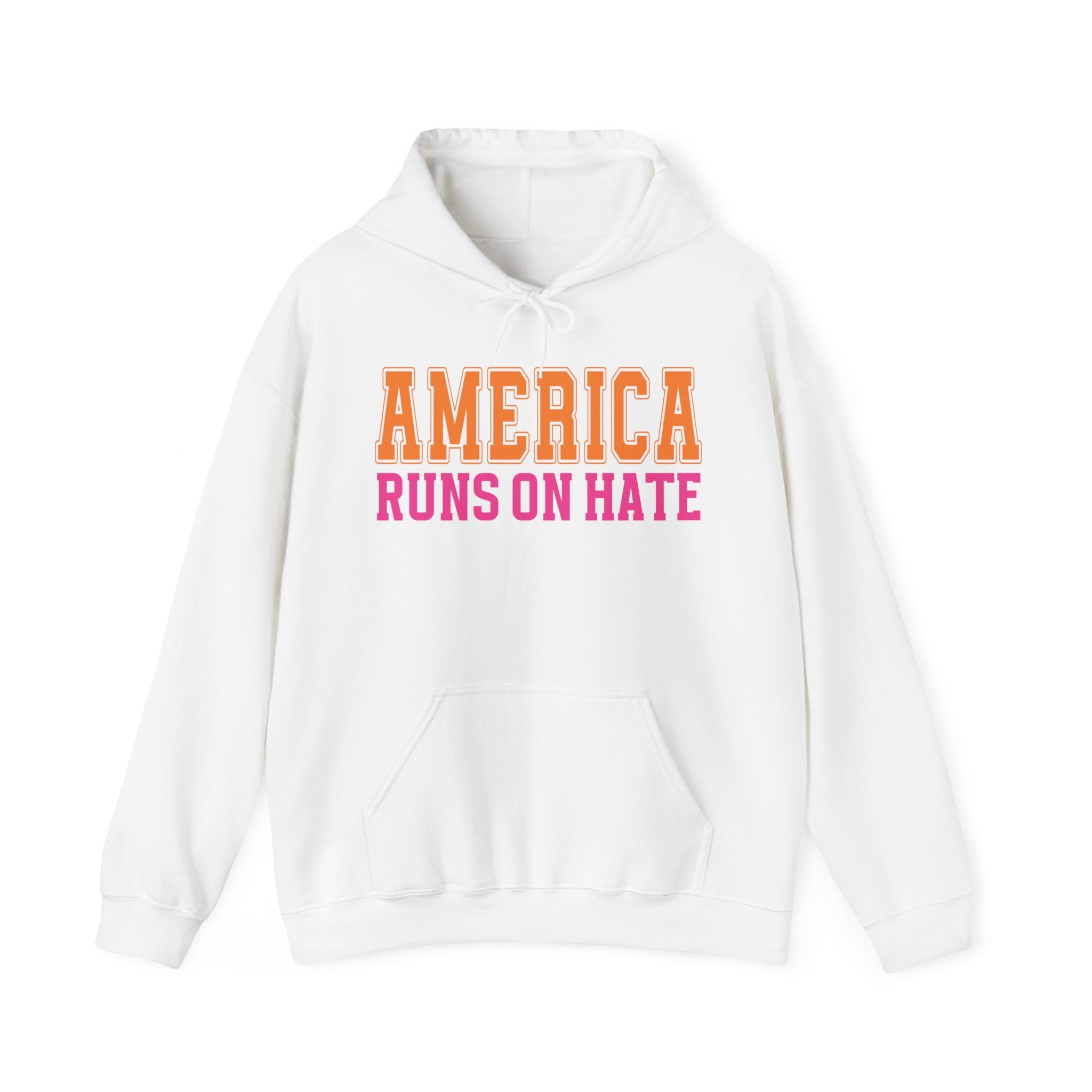 America Runs On hate - Hoodie