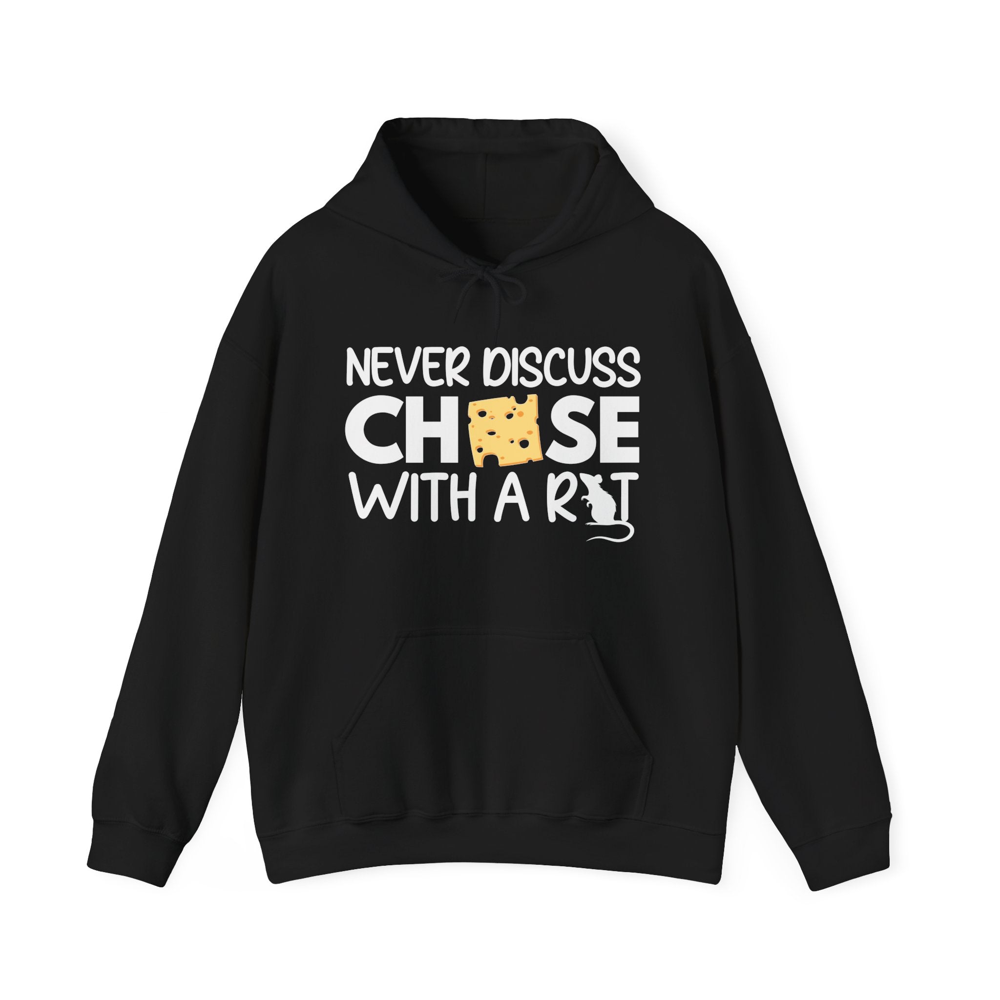 Never Discuss Cheese with a Rat Hoodie