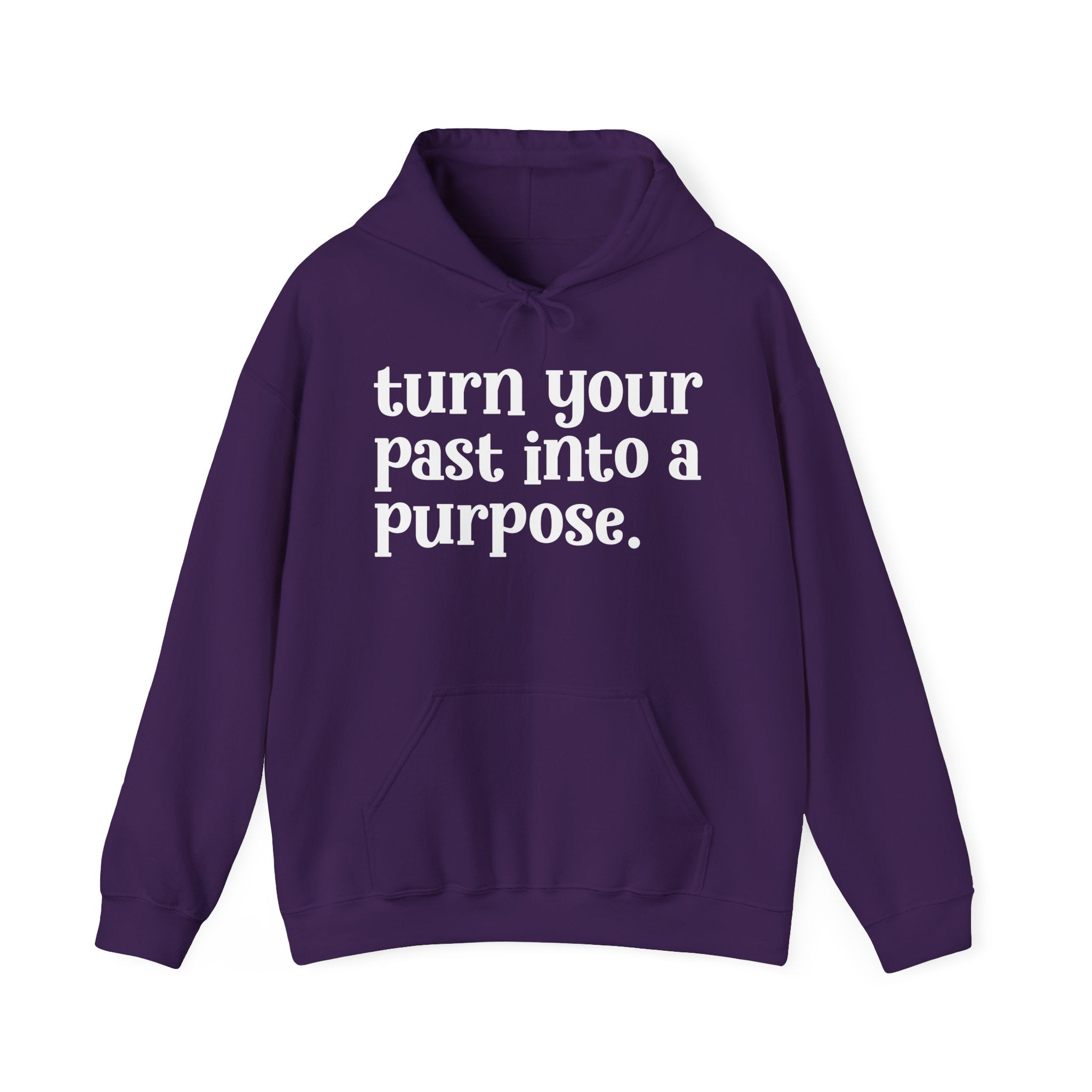Turn Your Past Into A Purpose — Inspirational Hoodie