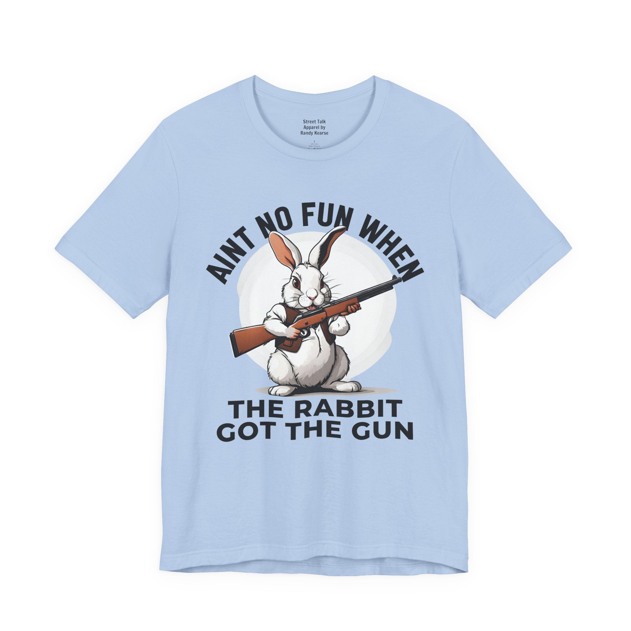 Aint No Fun When The Rabbit Got The Gun T-shirt