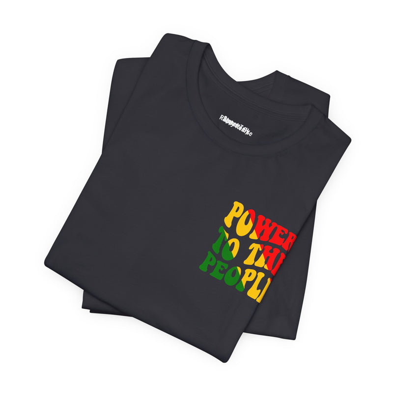 Power To The People T-shirt -Back printed