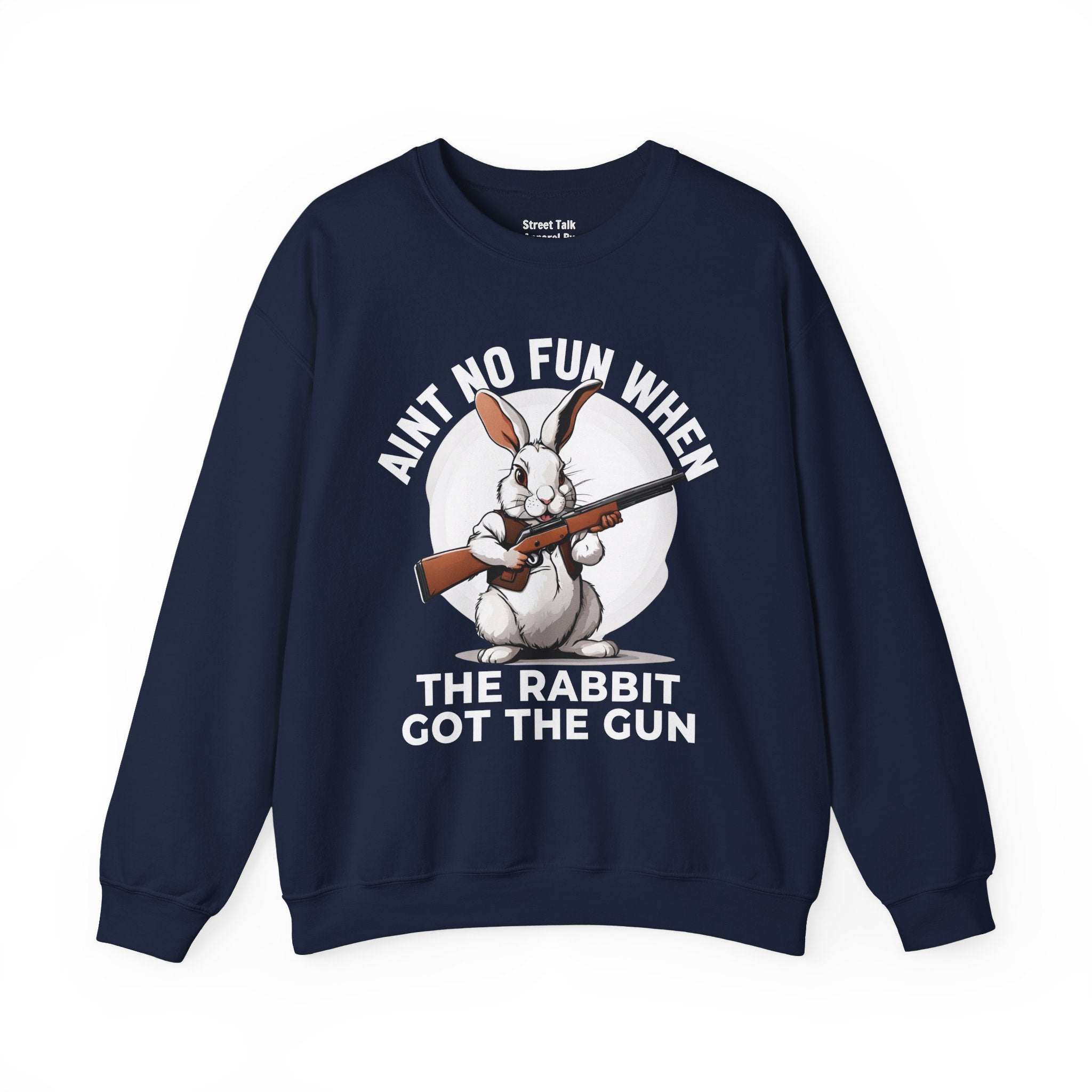Aint No Fun When The Rabbit Got The Gun - Sweatshirt