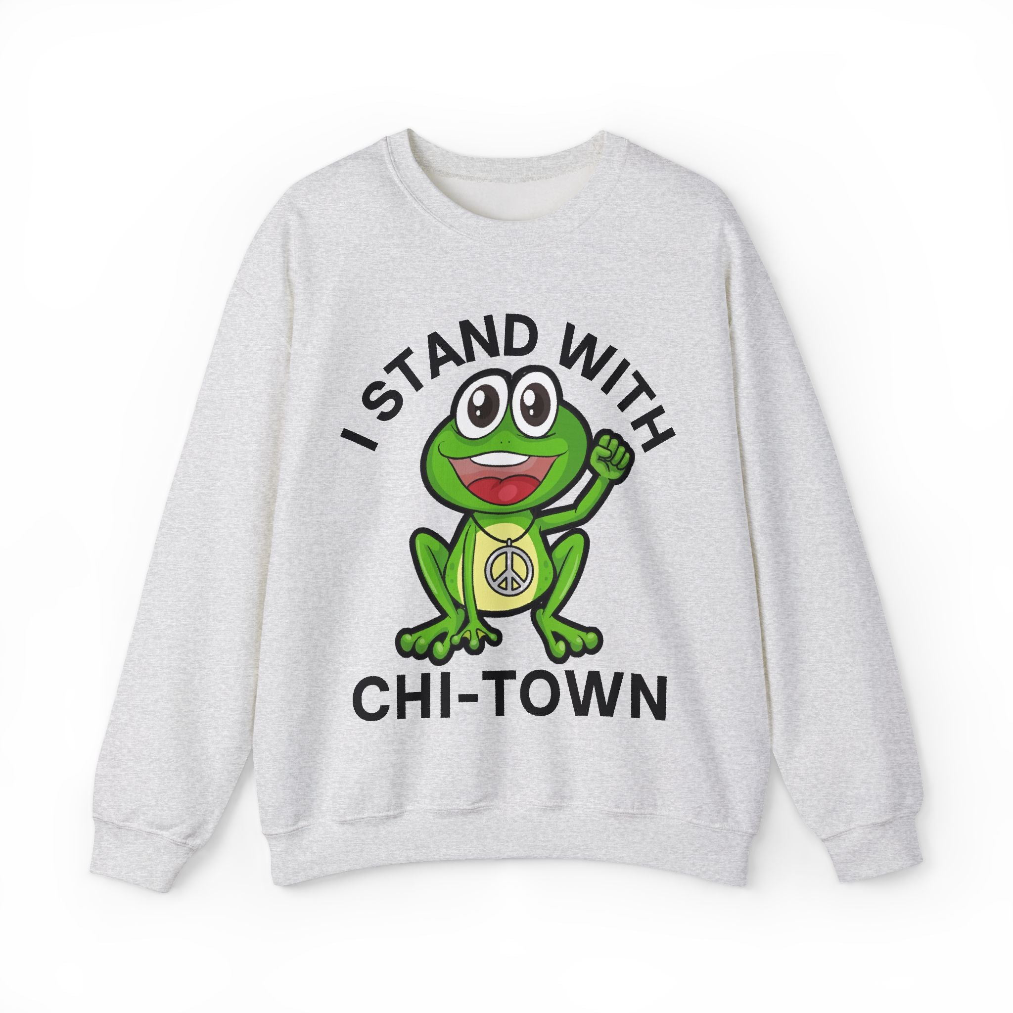 I Stand With Chi-Town - Sweatshirt