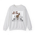 All Of Yall Can (Kiss My Ass) - Sweatshirt