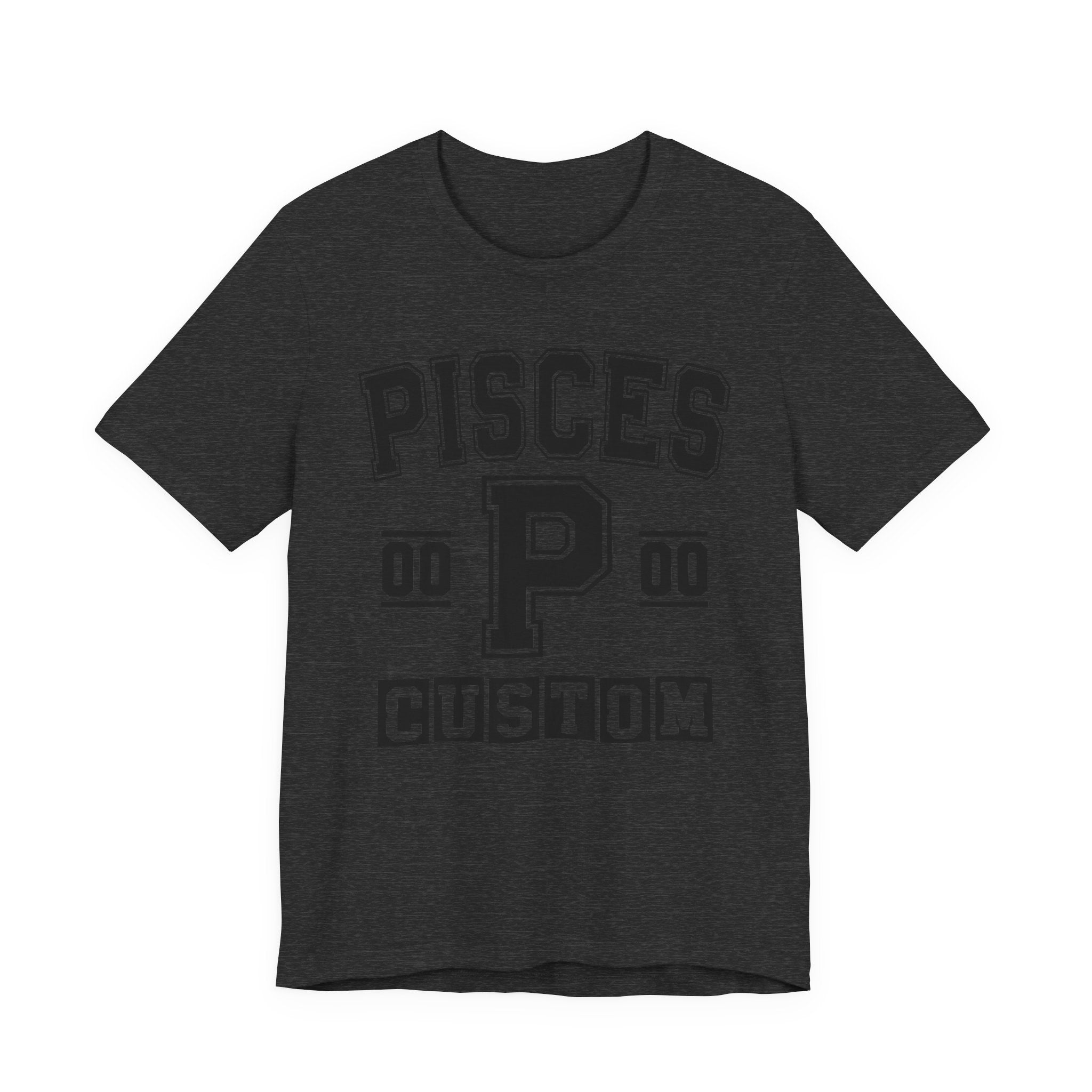 Custom Pisces Varsity Tee Shirt — Customize Birthday Day/Month/Year - Customize Season/nation/Society