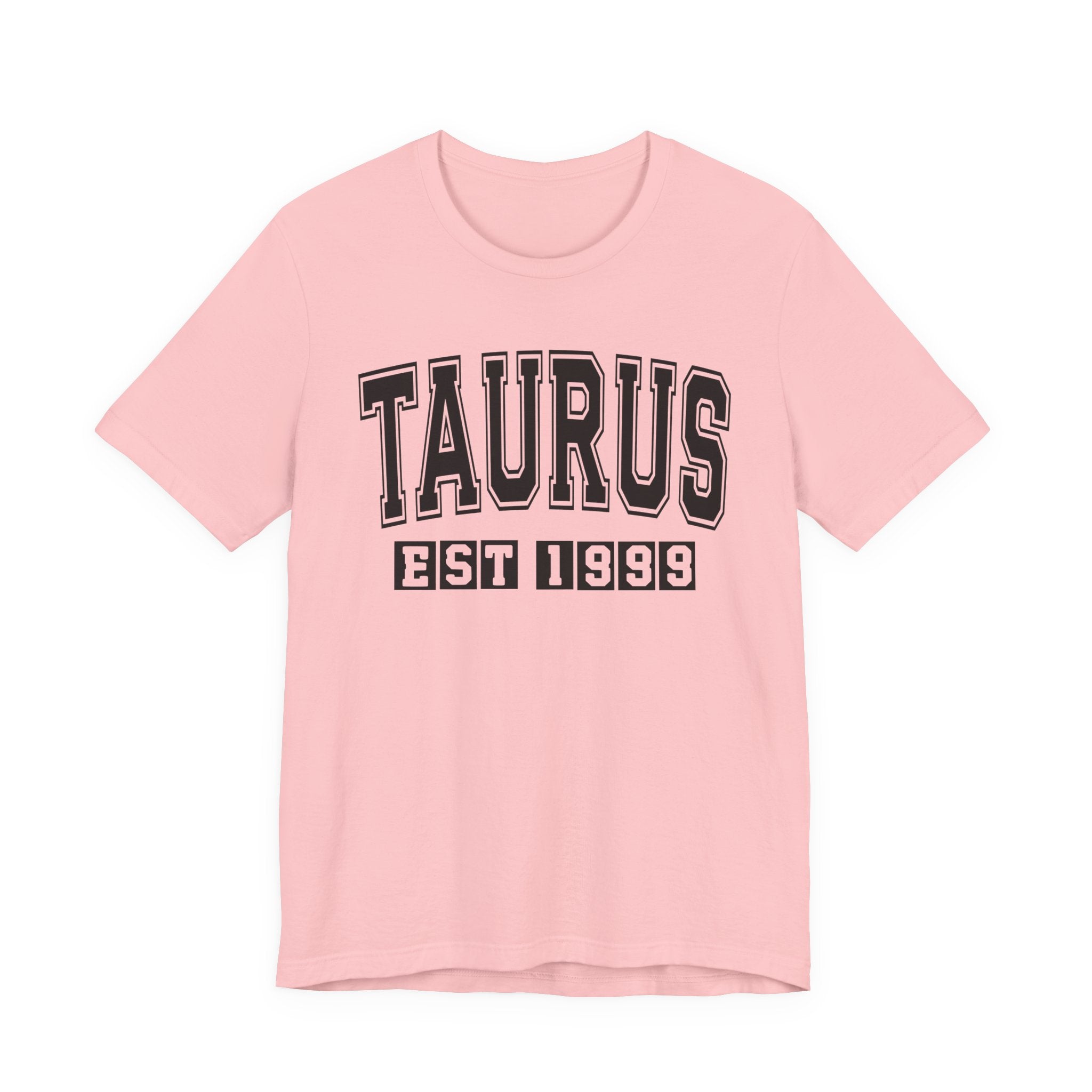 Taurus EST (YEAR) Personalization — Zodiac Birthday Tee Shirt