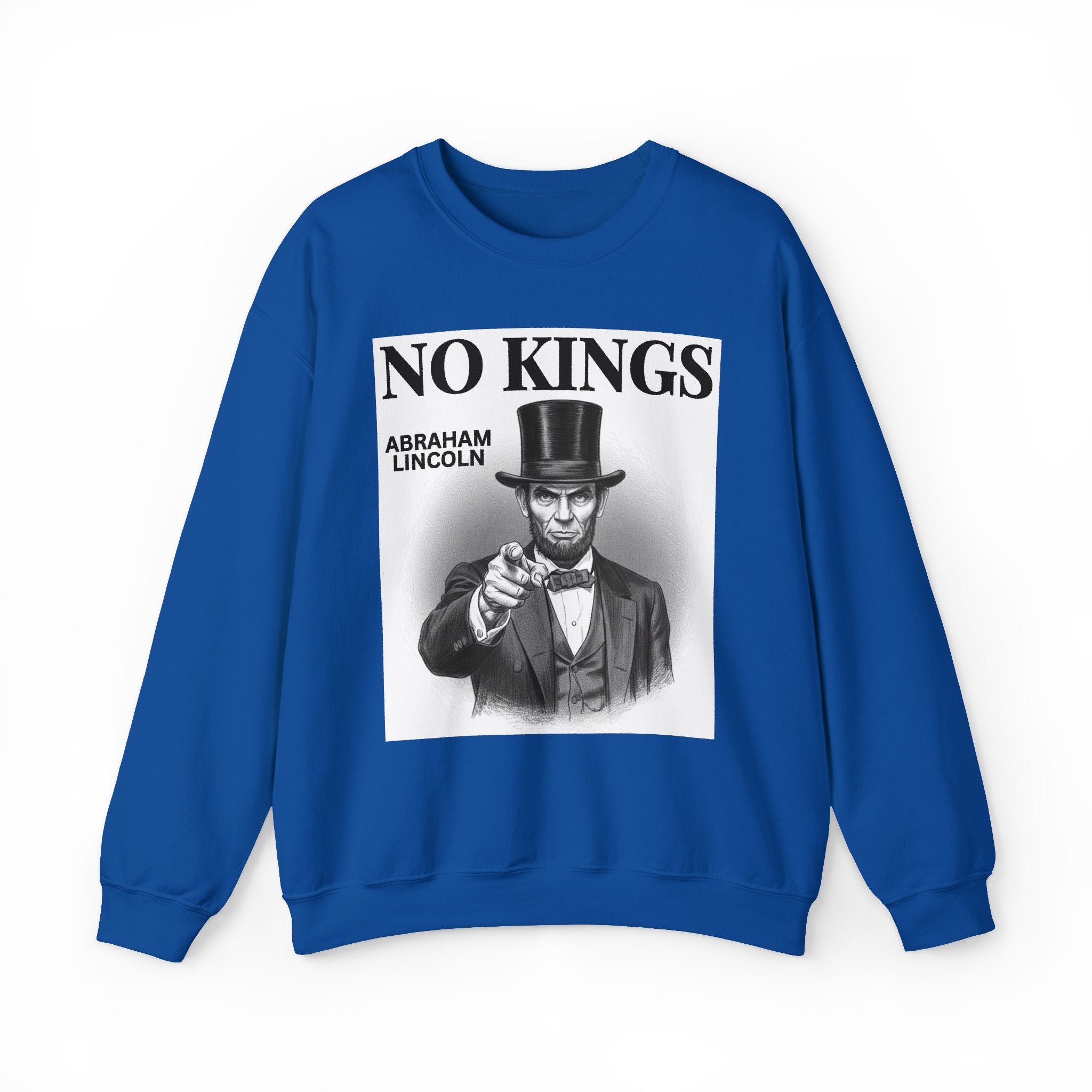 No Kings Abraham Lincoln — Sweatshirt