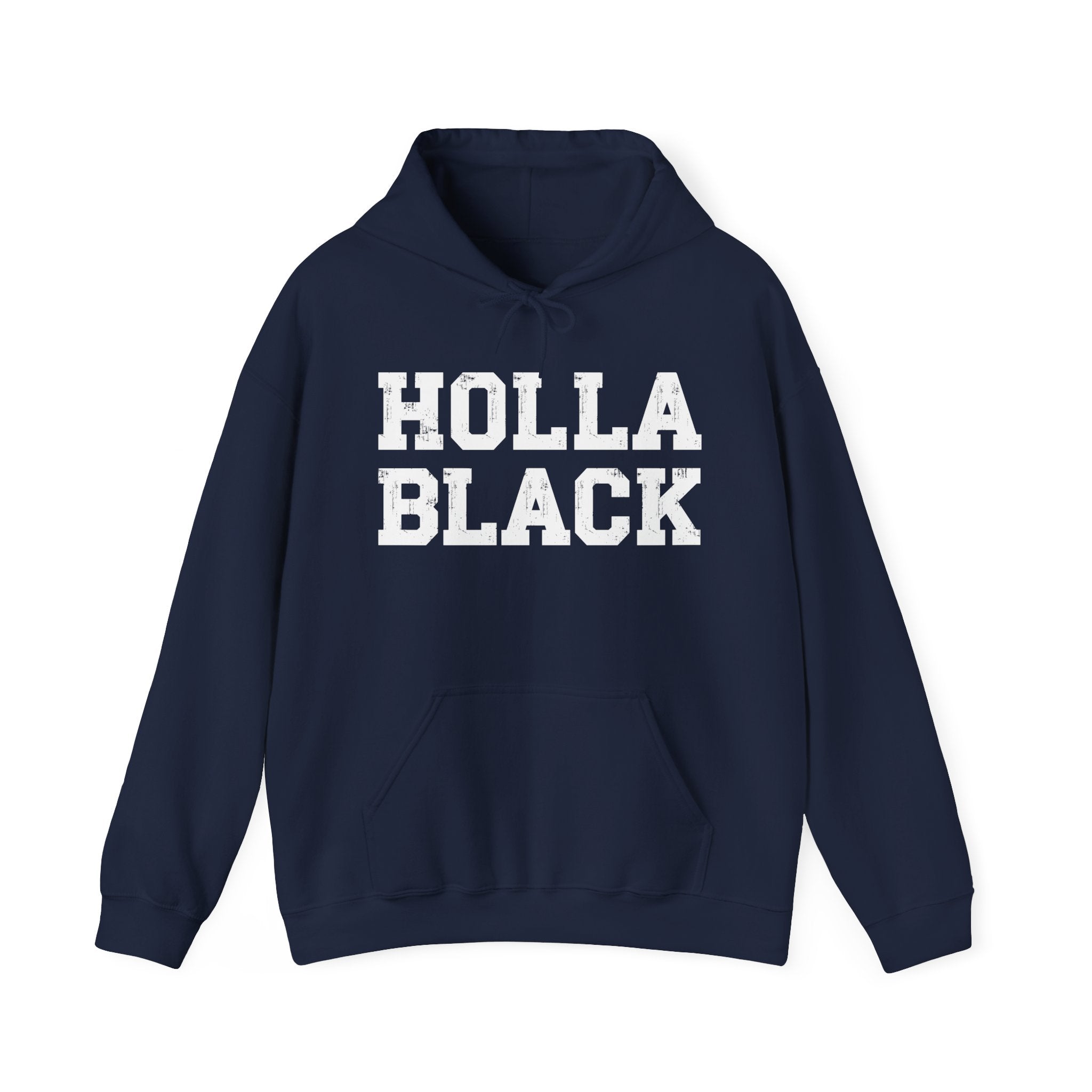 Holla Black - Humorous Statement Hoodie