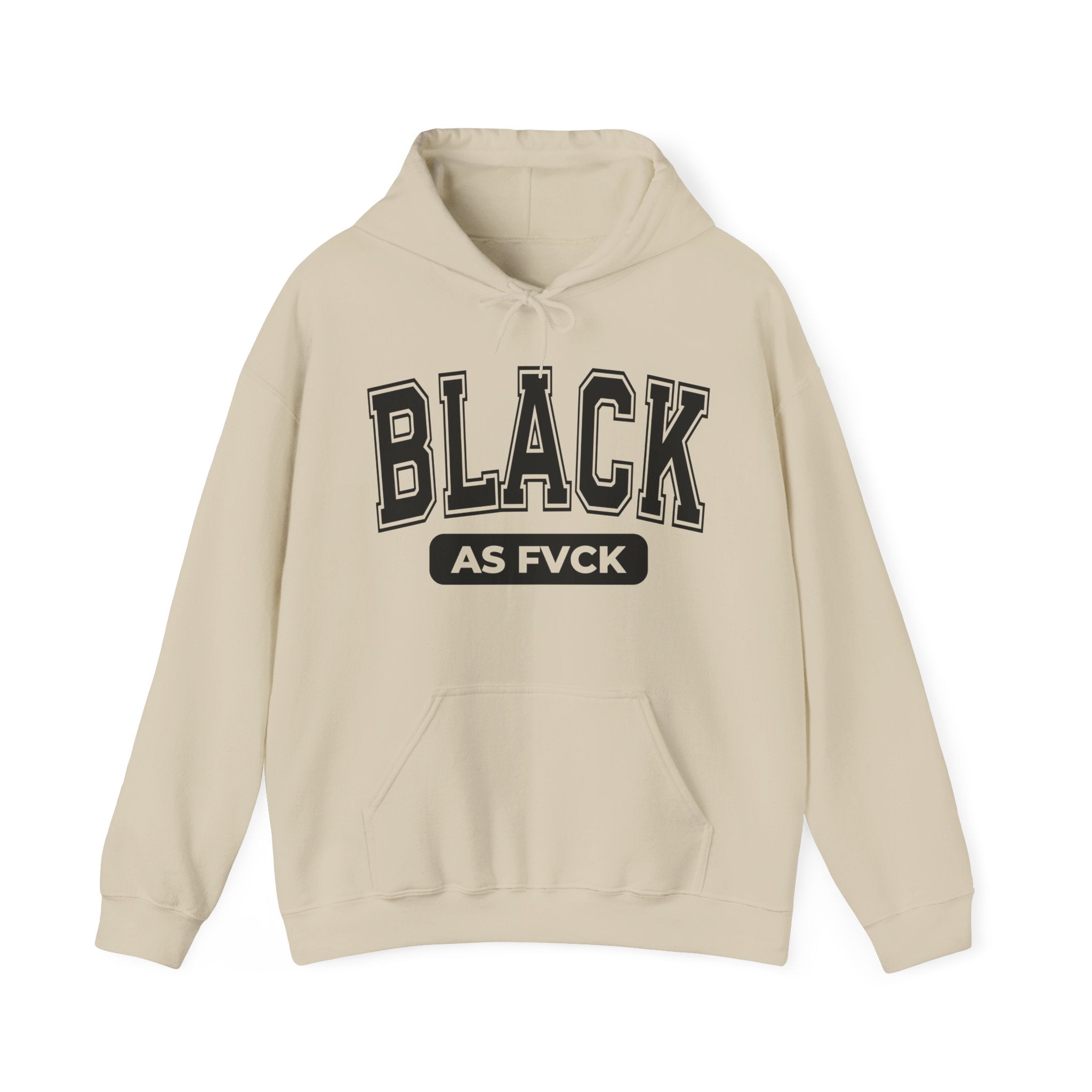 Black As Fuck Hoodie