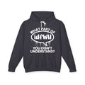 What Part of IDFWU You Don't Understand? Bold Statement Sweatshirt