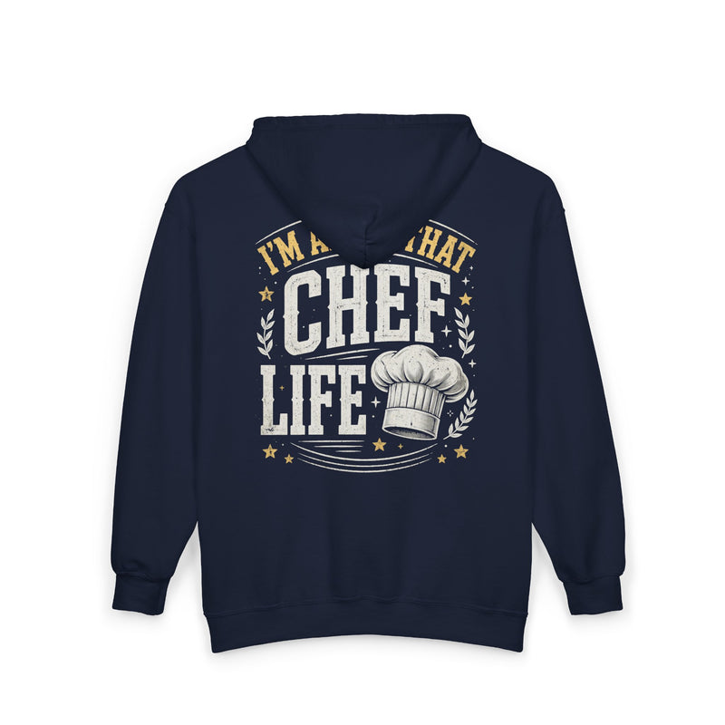 Navy zip-hoodie with yellow and white lettering reading "I'M ABOUT THAT CHEF LIFE", back view.