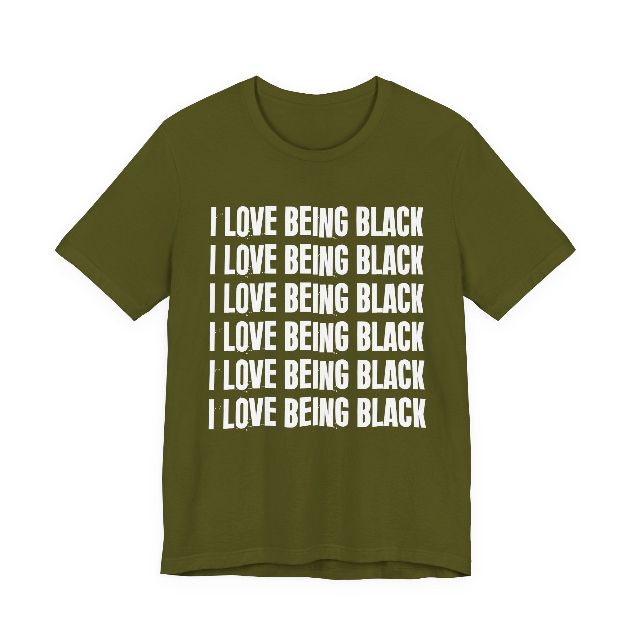 I Love Being Black — Black Pride T-Shirt