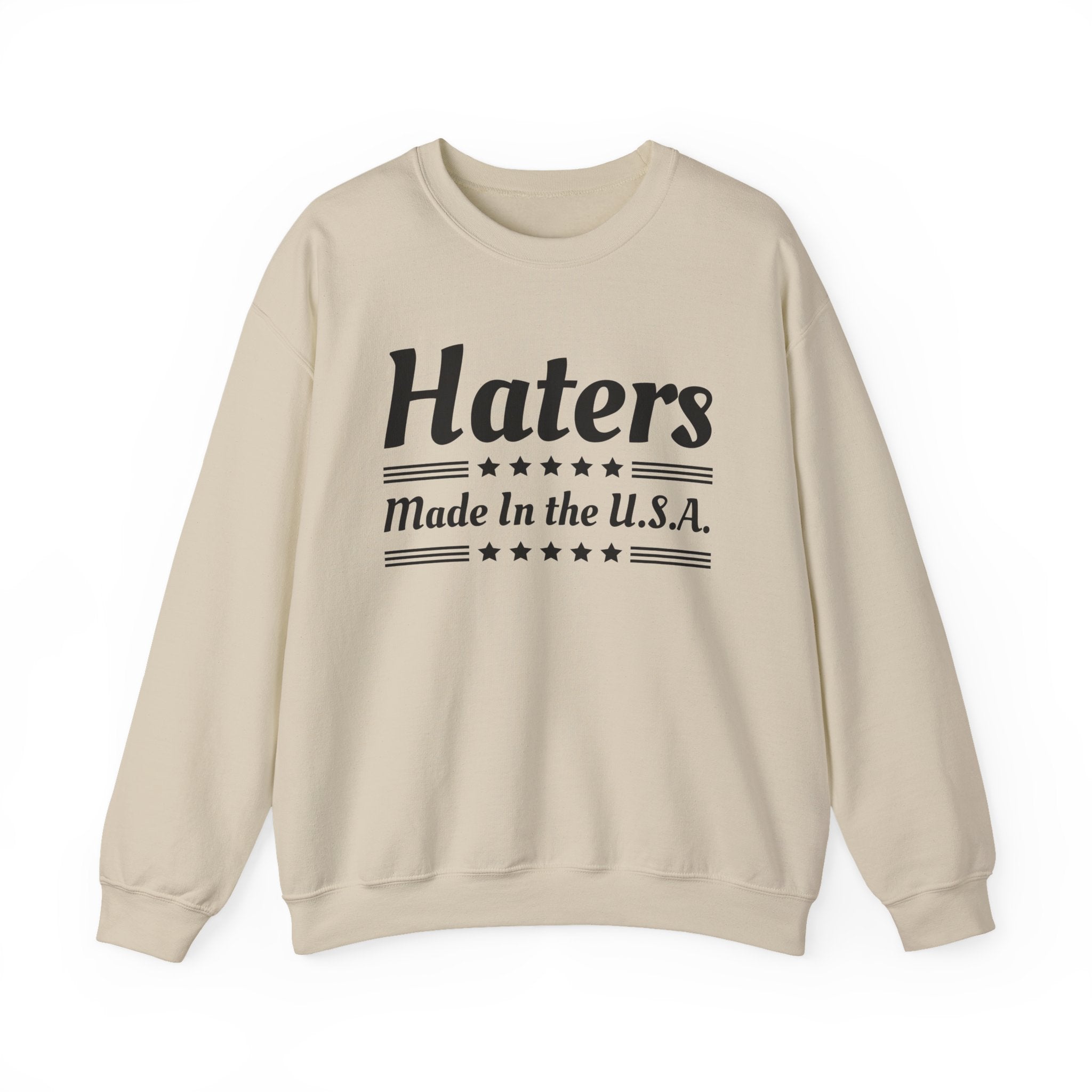 Haters Made In The USA Sweatshirt