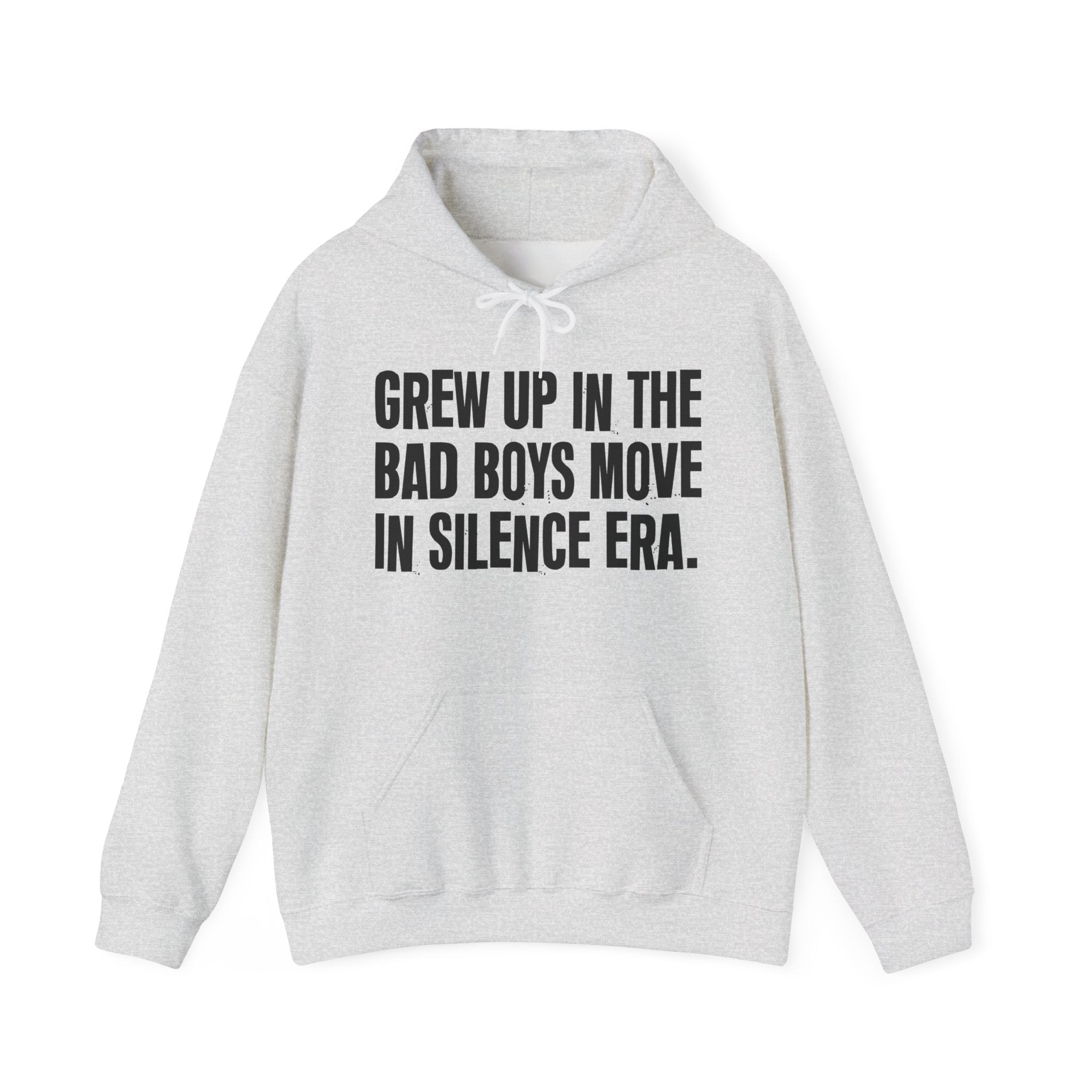 Grew Up In The Bad Boys Move In Silence Era - Fun Reppin' Your Era Hoodie
