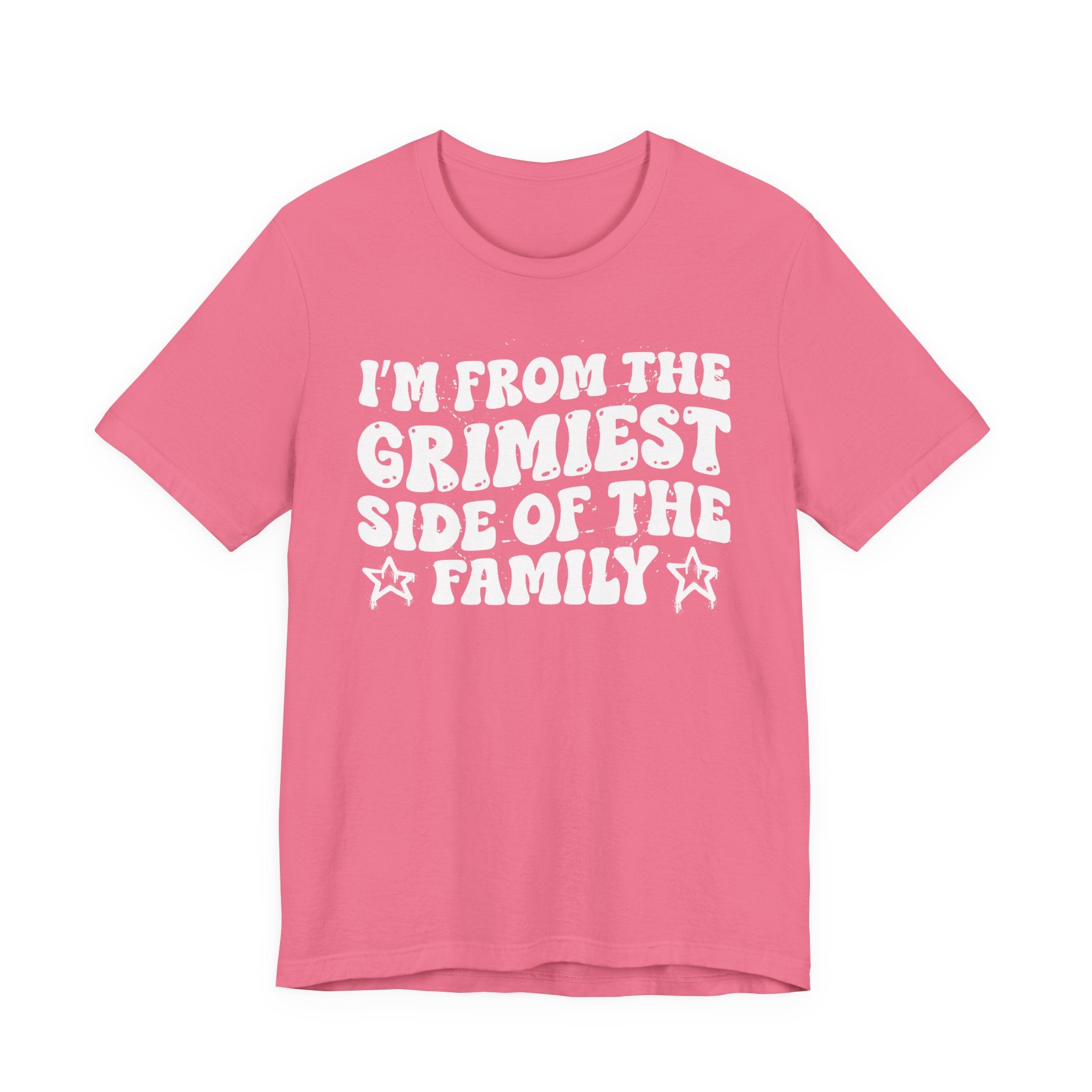 I'm From The Grimiest Side of the Family — Funny Family Pride T-Shirt