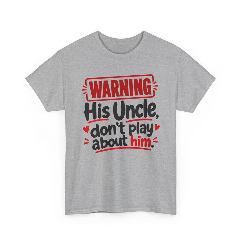 His Uncle, Don't Play About Him － Adult Parent Child T-shirt