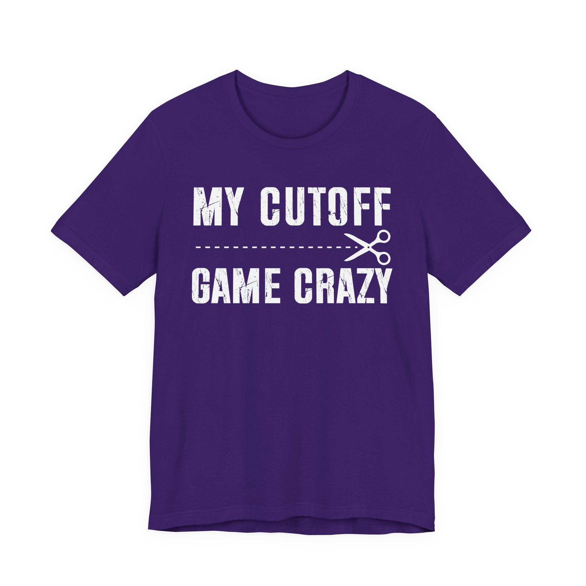 My Cutoff Game Crazy  T-shirt