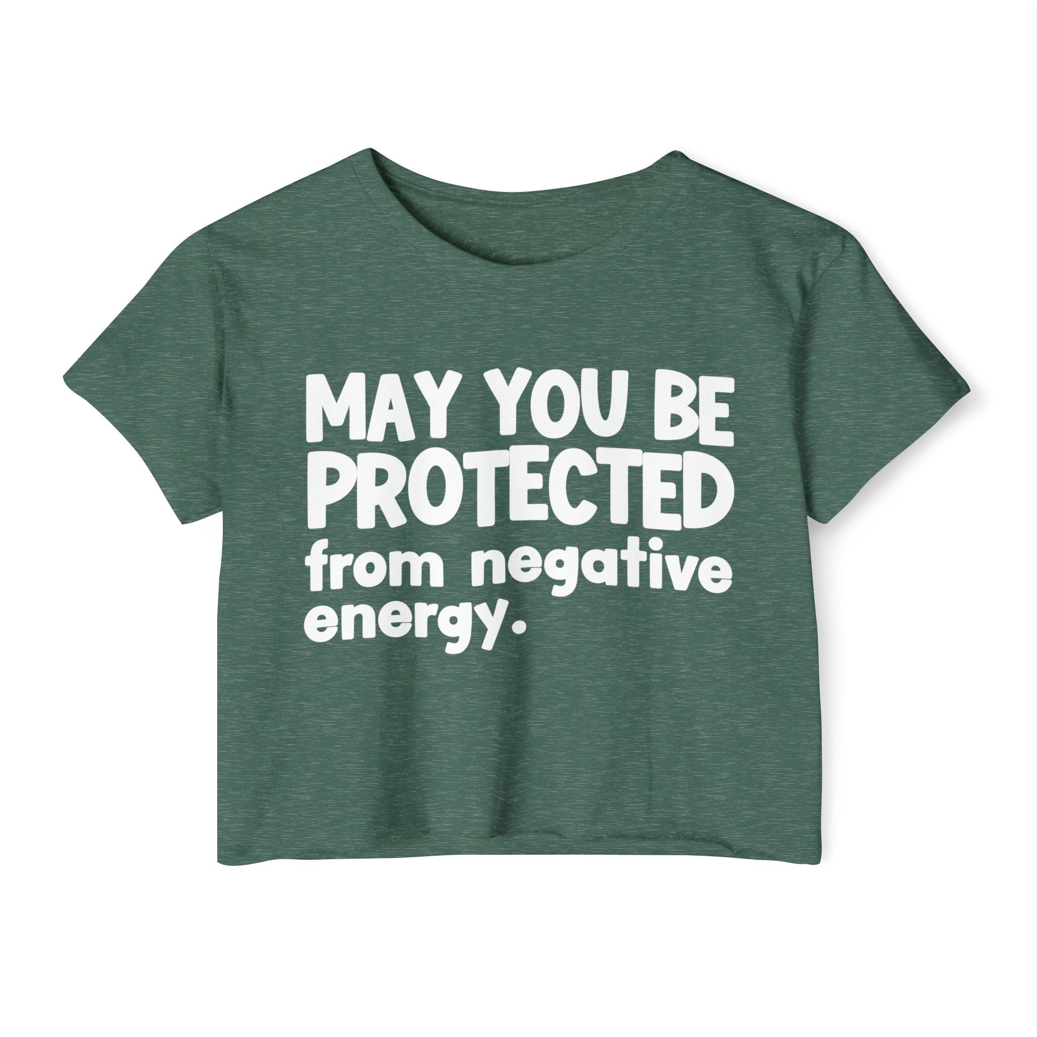 May You Be Protected From Negative Energy - Funny Sarcastic Prayer Crop Top