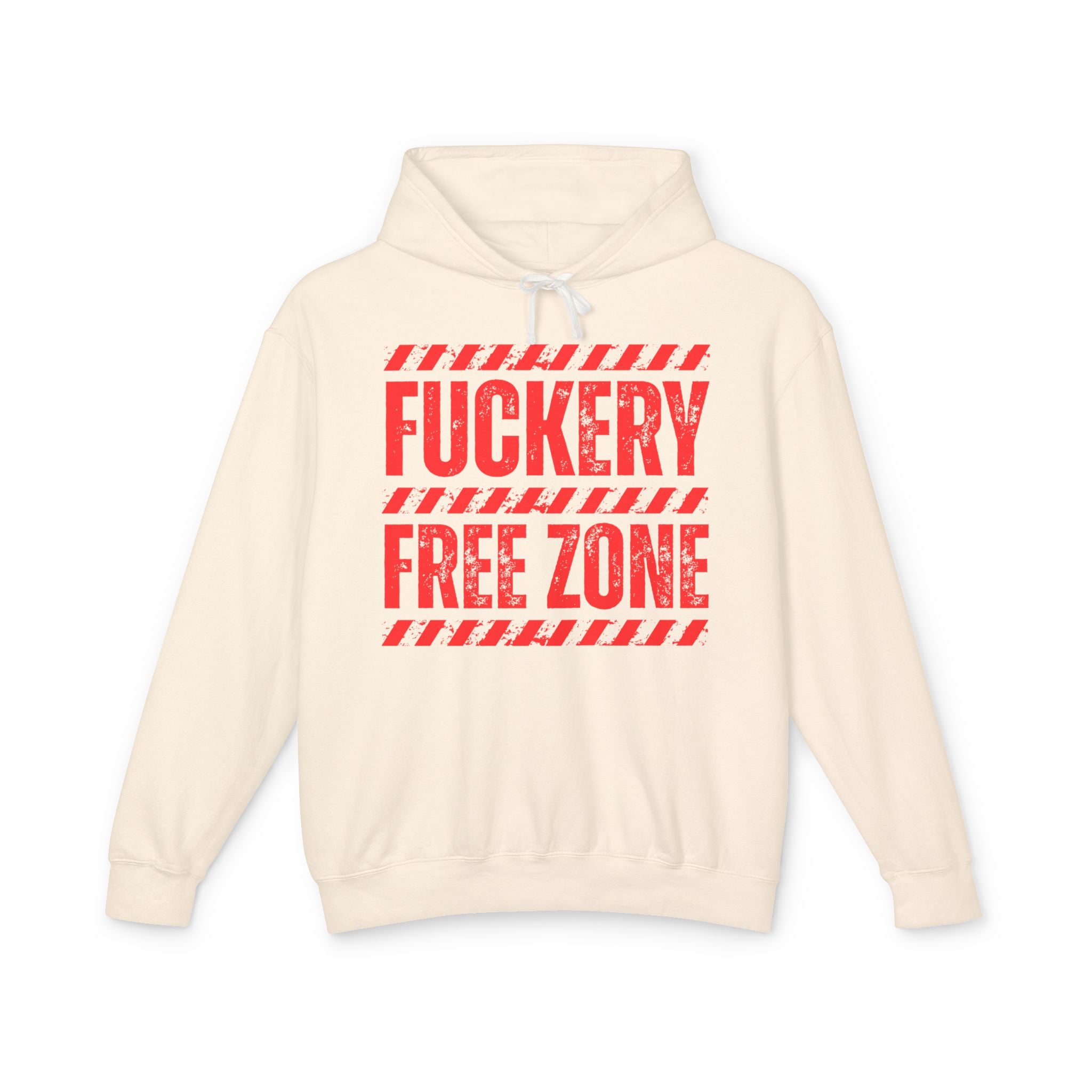 Fuckery Free Zone Hoodie — Funny Boundaries Hoodie