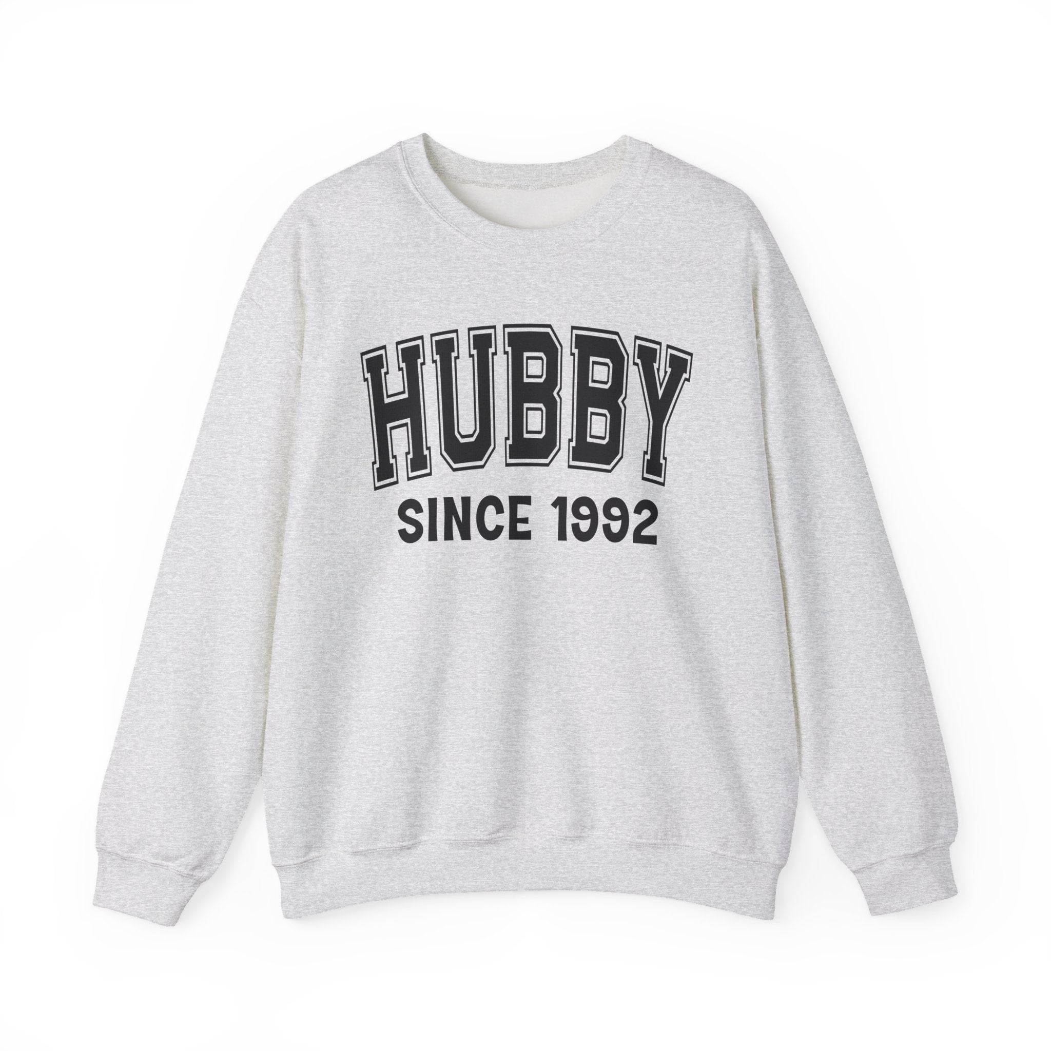Hubby Personalization Sweatshirt - Add Your Special "Since Date"