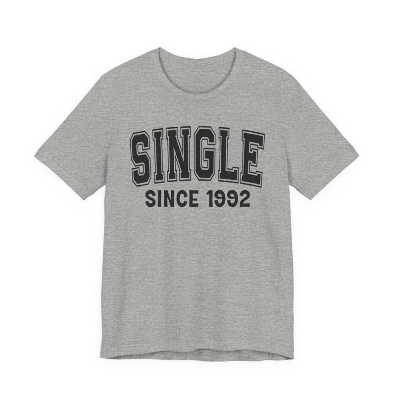 Single Personalization T-Shirt — Add Your Special "Since Date"