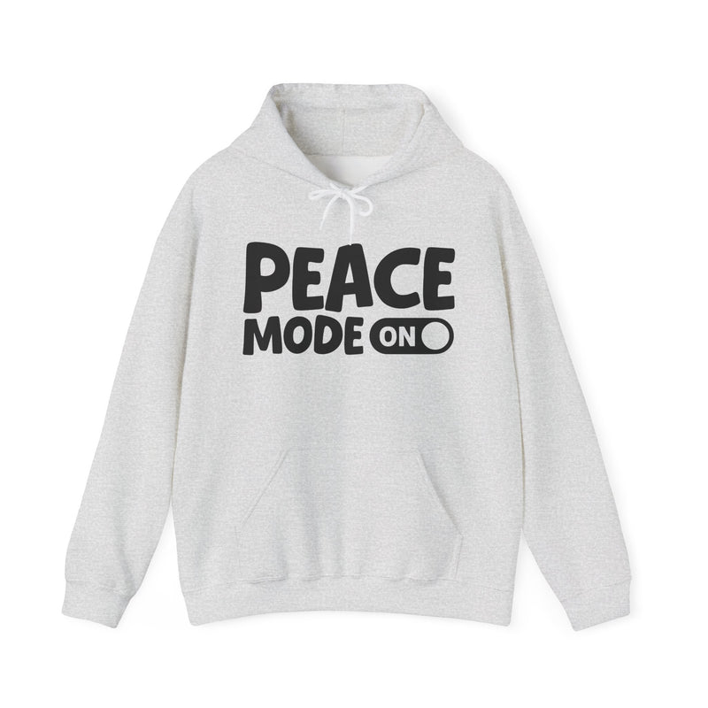 Light gray hoodie with black bold lettering reading "PEACE MODE ON", front flat-lay view.