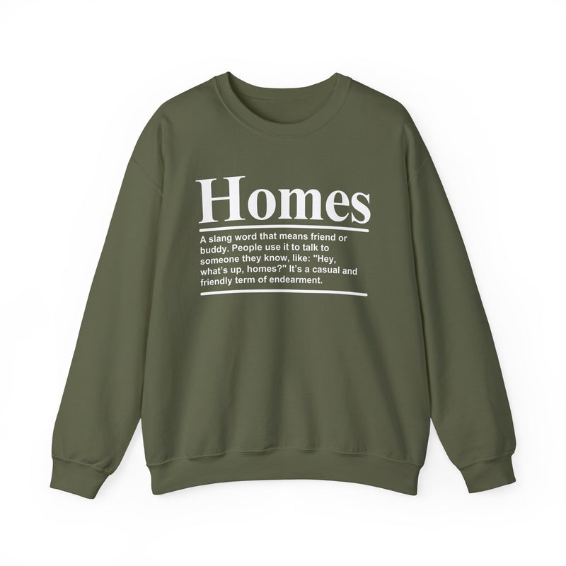 Homes — Sweatshirt