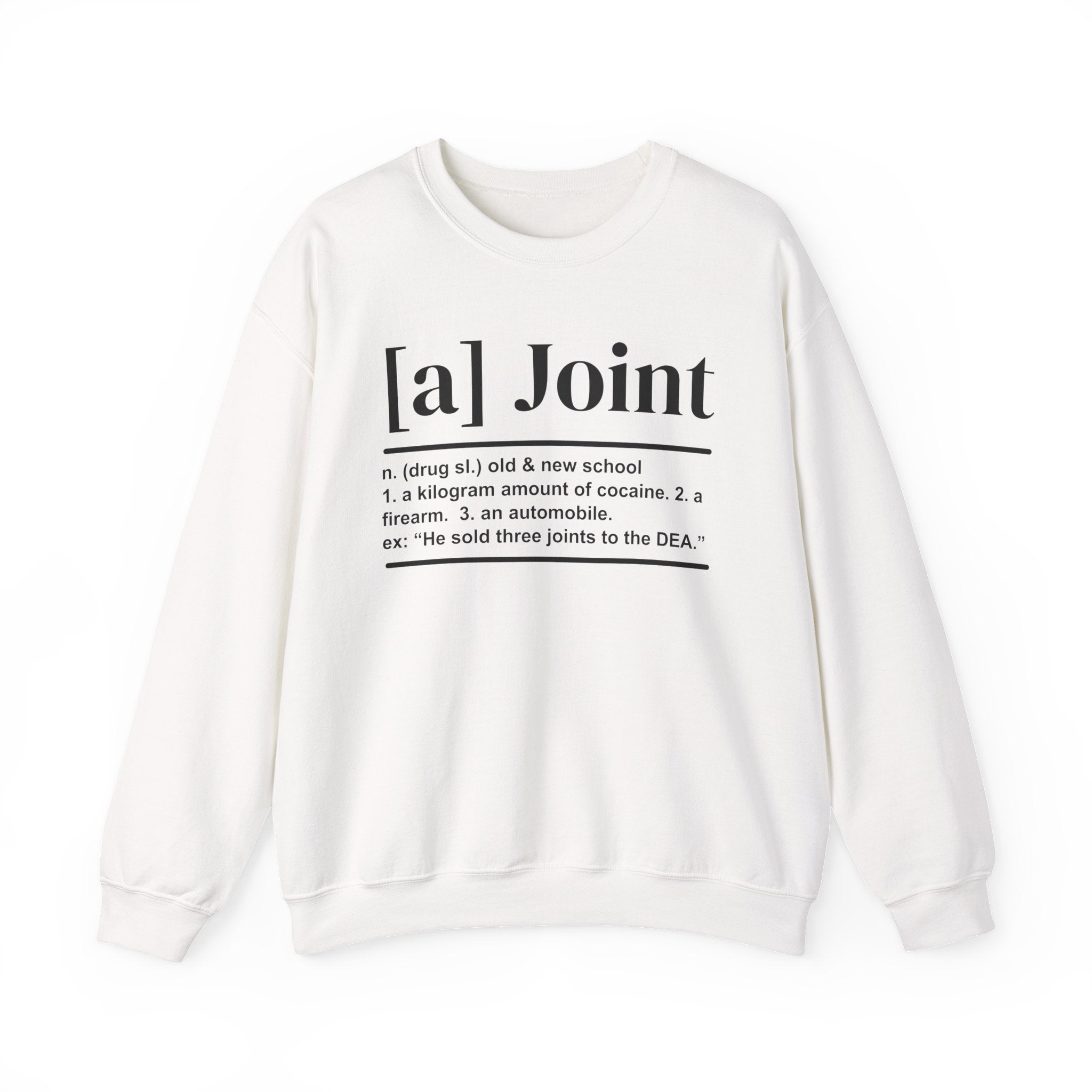 A Joint - Sweatshirt