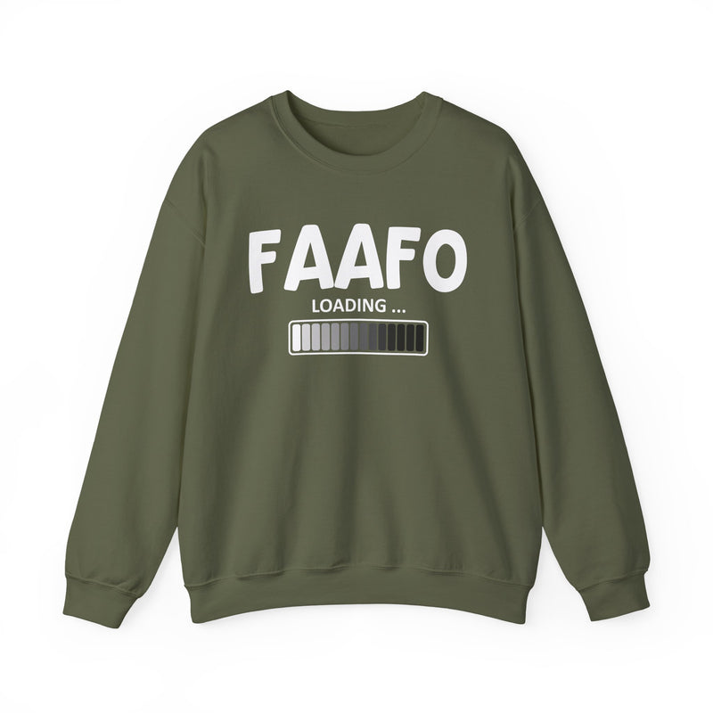 FAAFO Loading — FAAFO Energy Sweatshirt