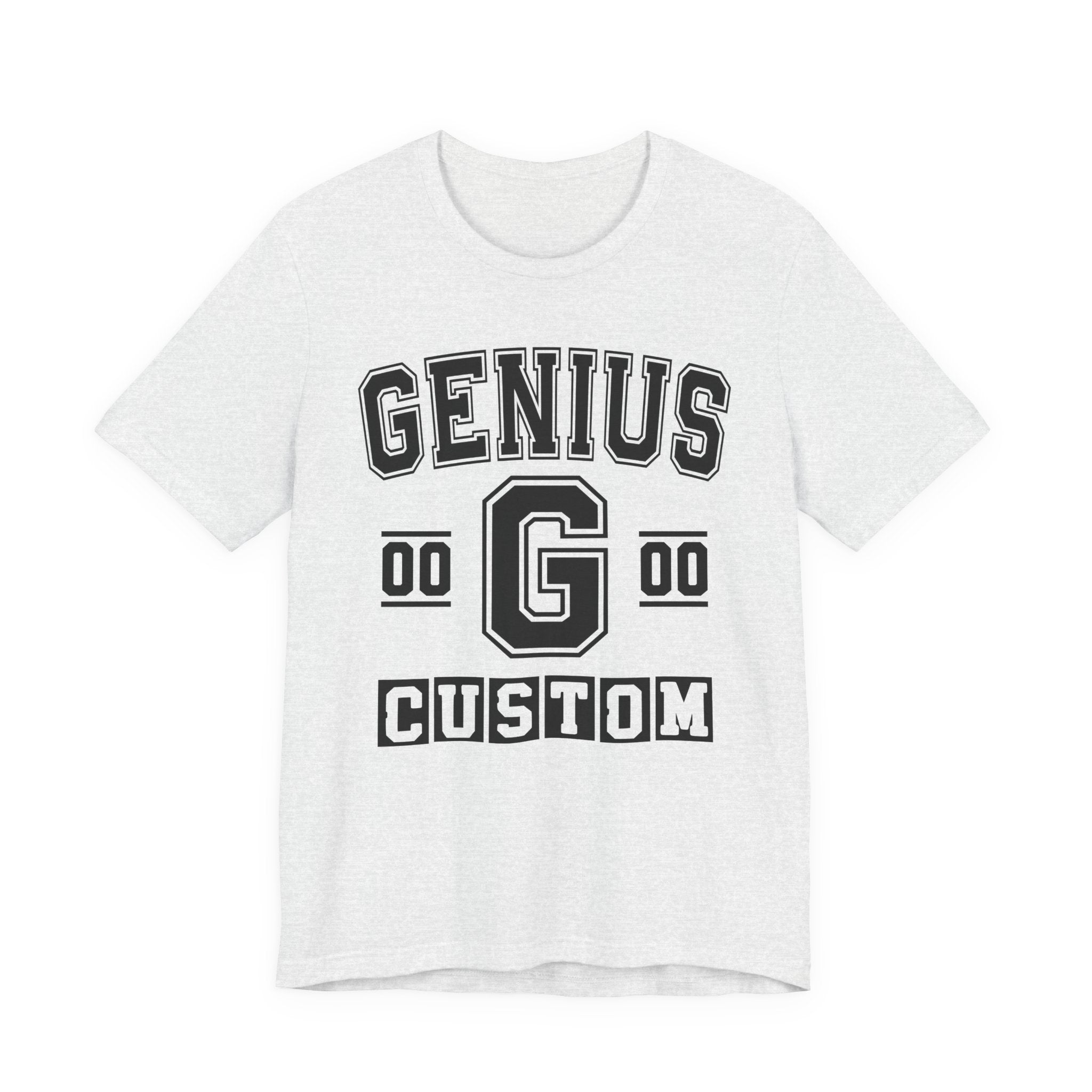 Custom Genius Varsity T-Shirt — Customize Birthday Day/Month/Year — Customize Season/nation/Society
