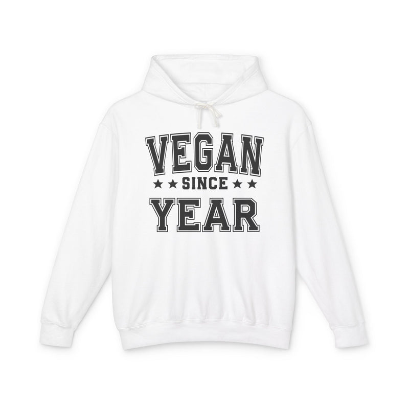 Vegan Since (Personalized Date) — Vegetarian Lifestyle Hoodie